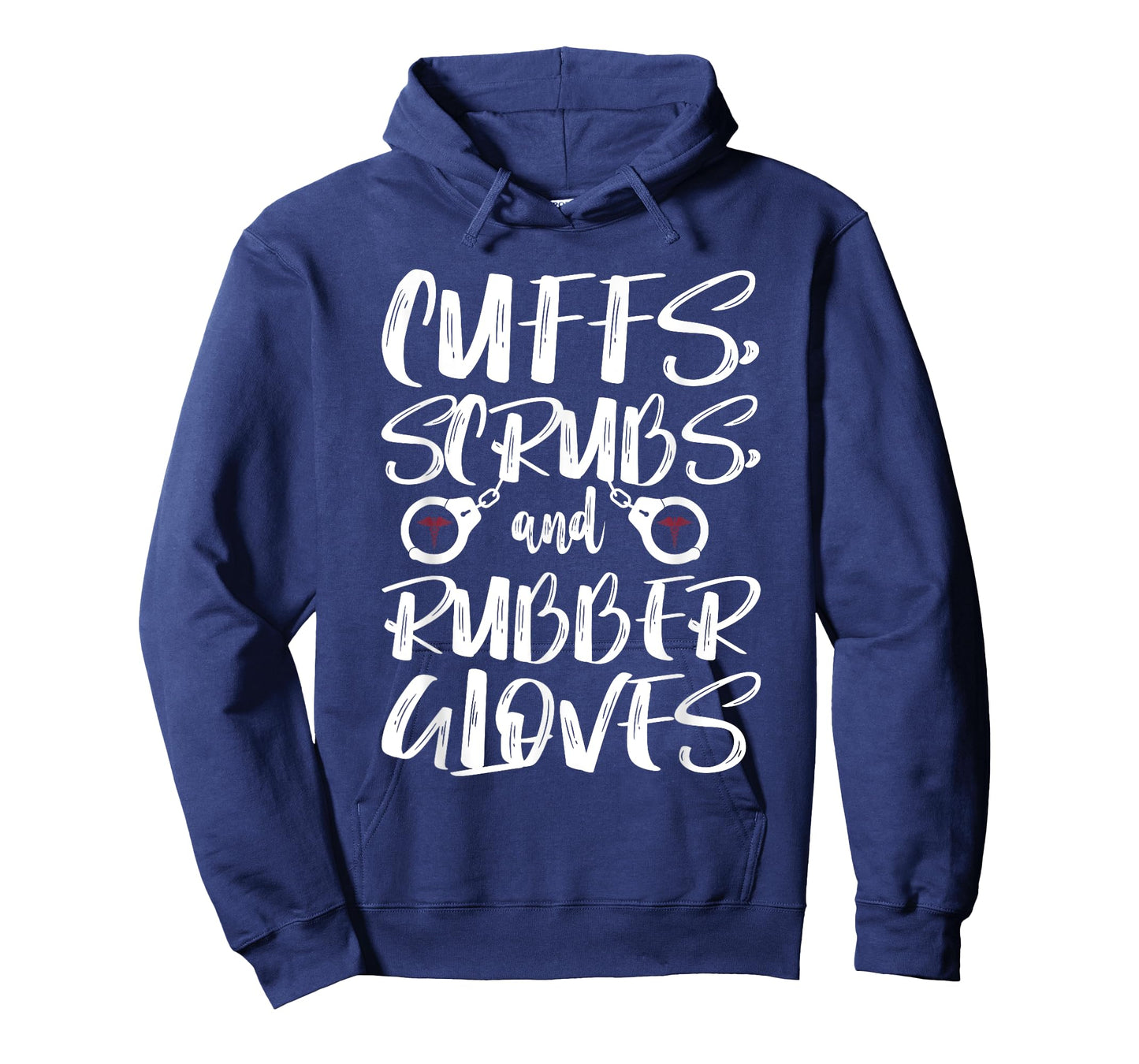 Cuffs Scrubs & Rubber Gloves Correctional Nurse T-Shirt