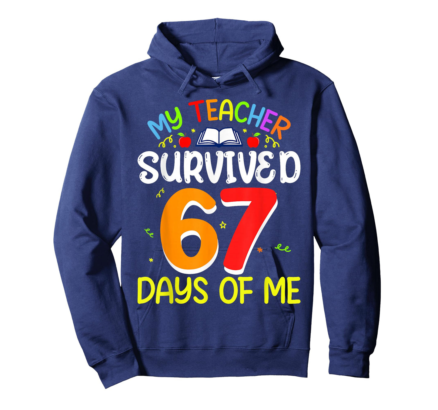 My Teacher Survived 67 Days of Me School Funny Kids T-Shirt