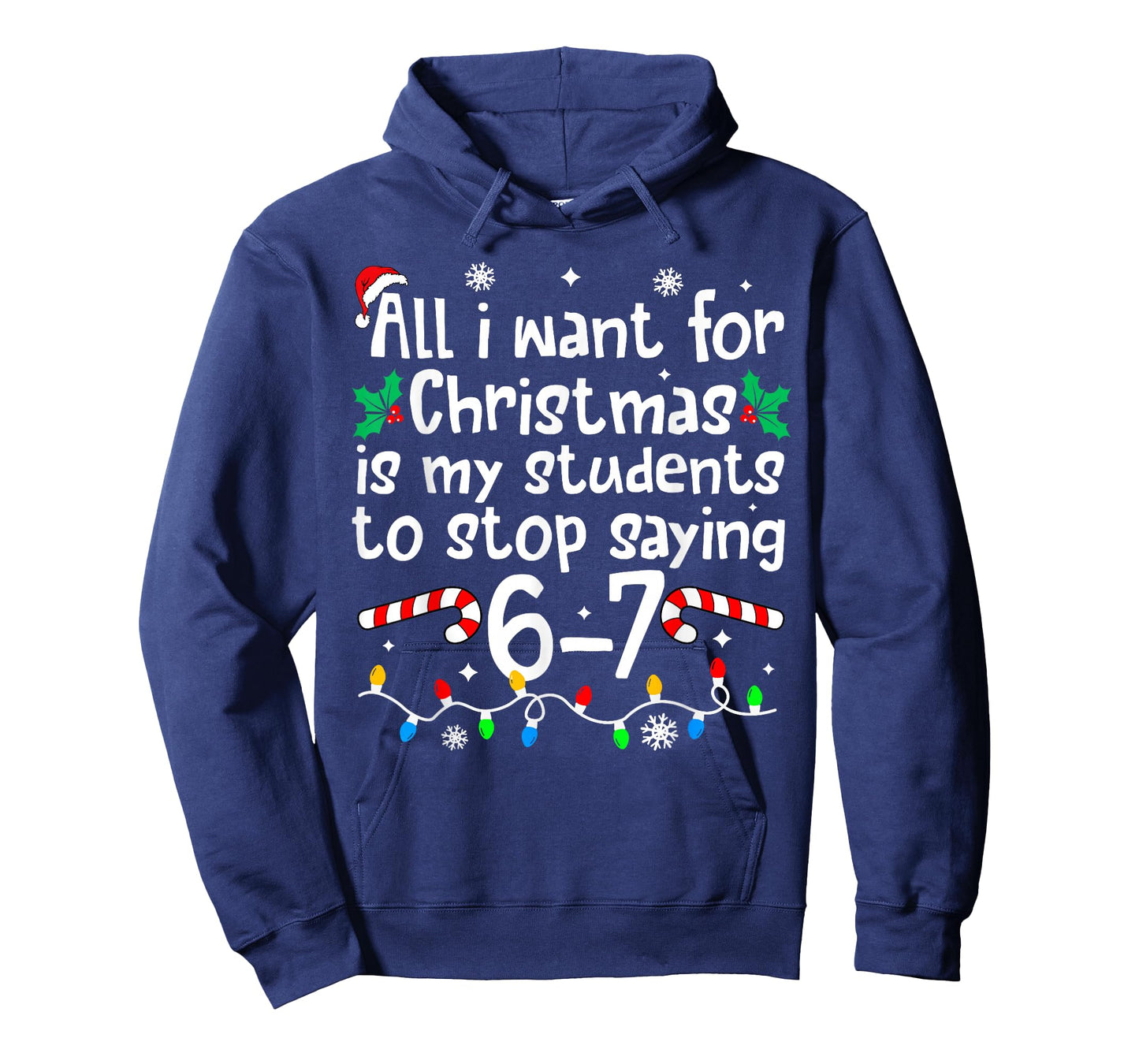 Funny Teacher Christmas Students Saying 6-7 67 Six Seven T-Shirt