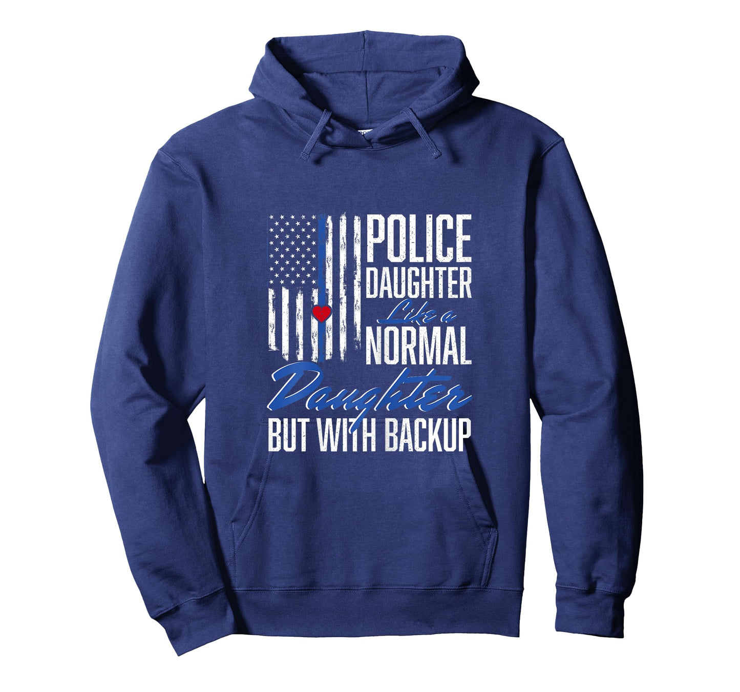 Police Daughter Like A Normal Daughter Police T-Shirt