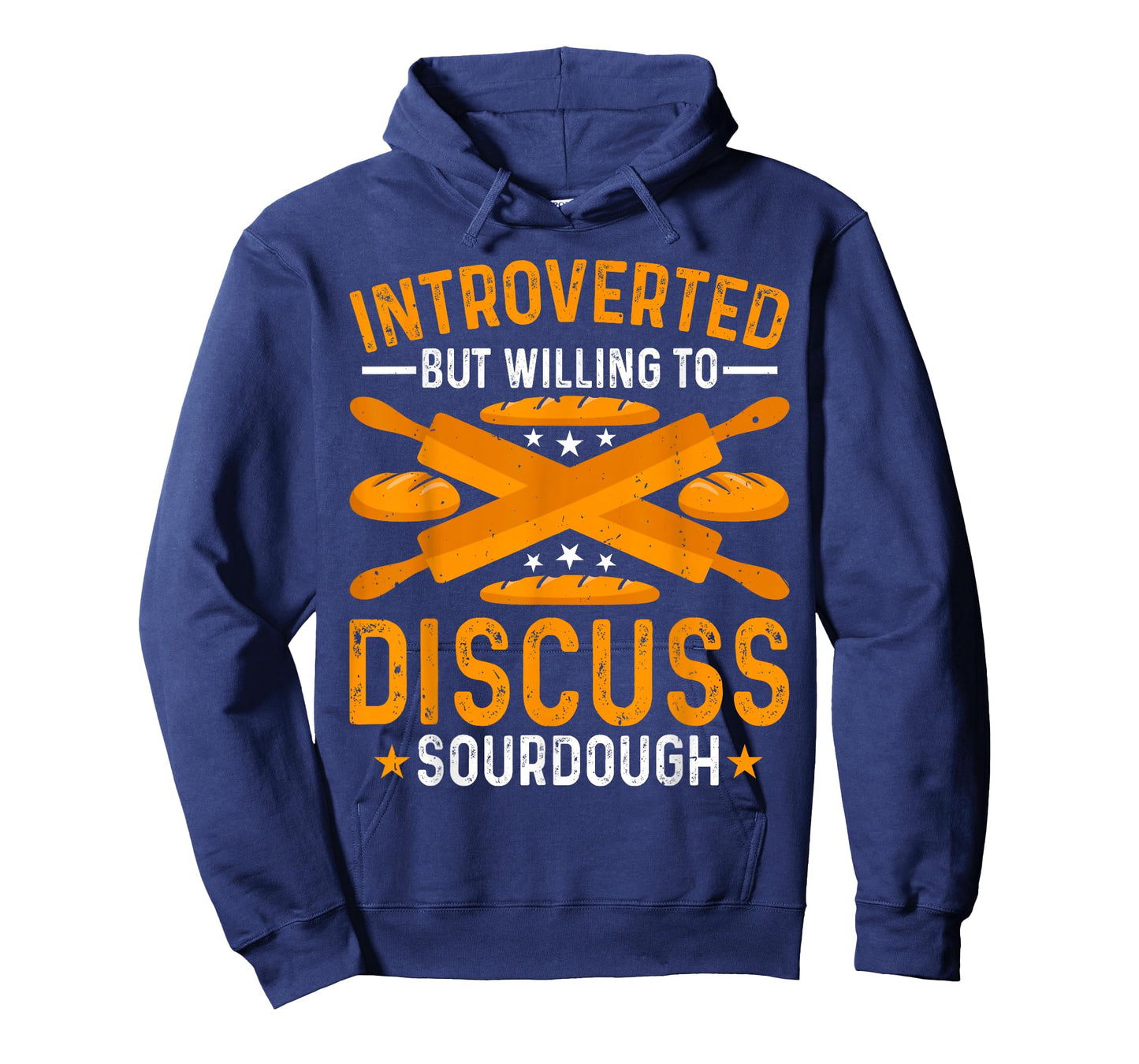Baking - Introverted but Willing to Discuss Sourdough Baker T-Shirt