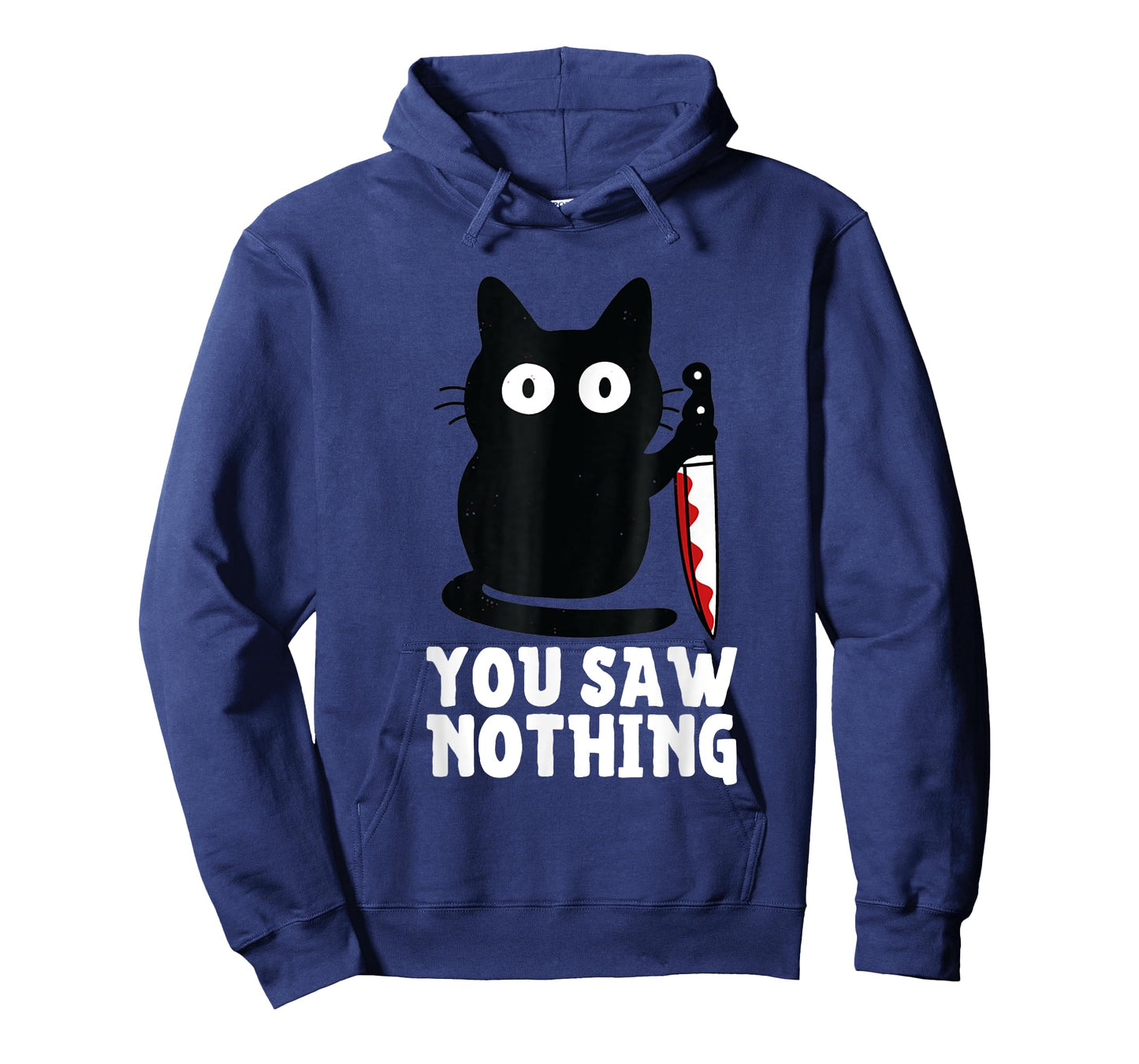 Humour Funny Cat Knife You Saw Nothing Black Cat Sarcasm T-Shirt