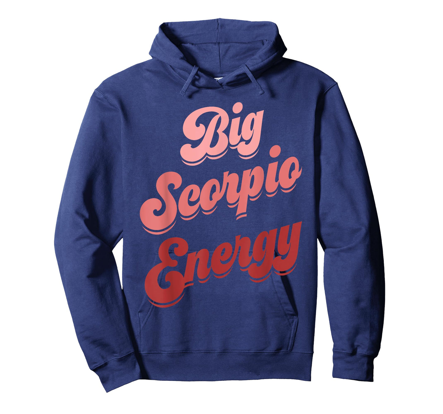 Big Scorpio Energy Funny Scorpio Shirt For Women Zodiac Sign T-Shirt