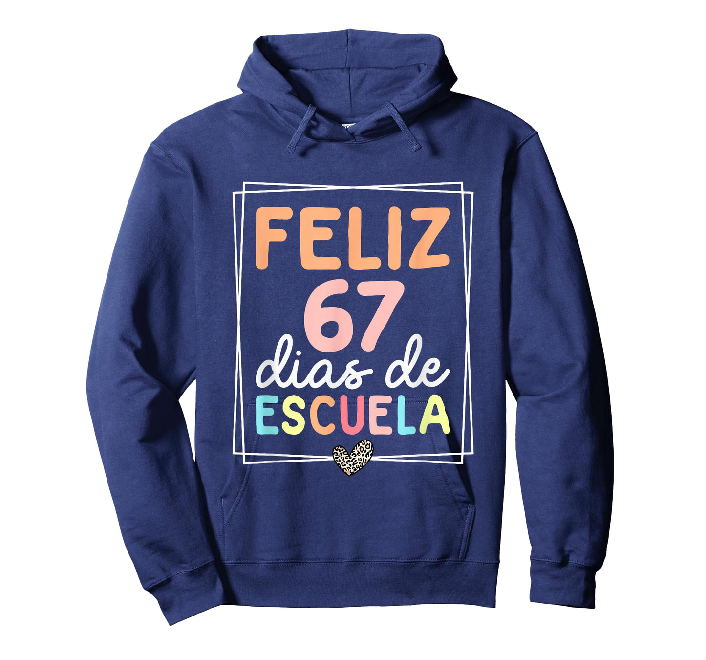 Feliz 67 Dias De Escuela Spanish Teacher 67 Days of School T-Shirt