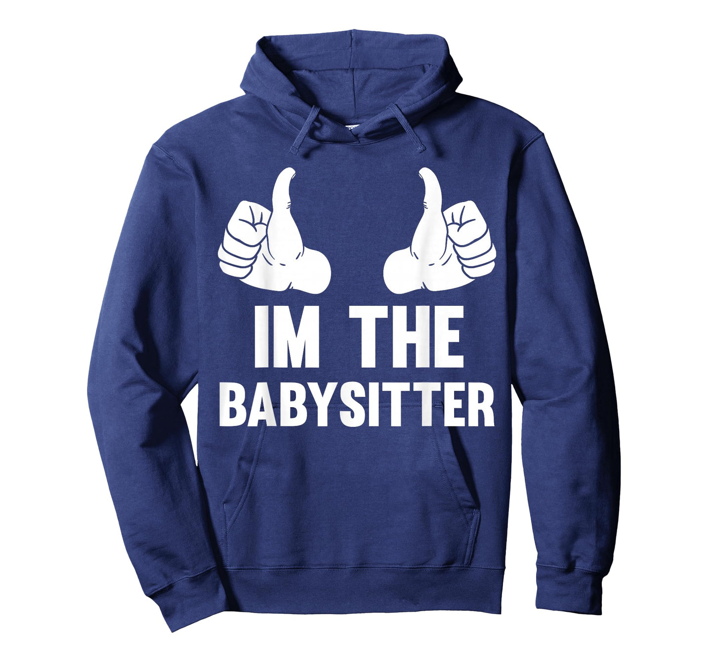 Babysitting I'm The Babysitter Funny Baby Sitter T-Shirt