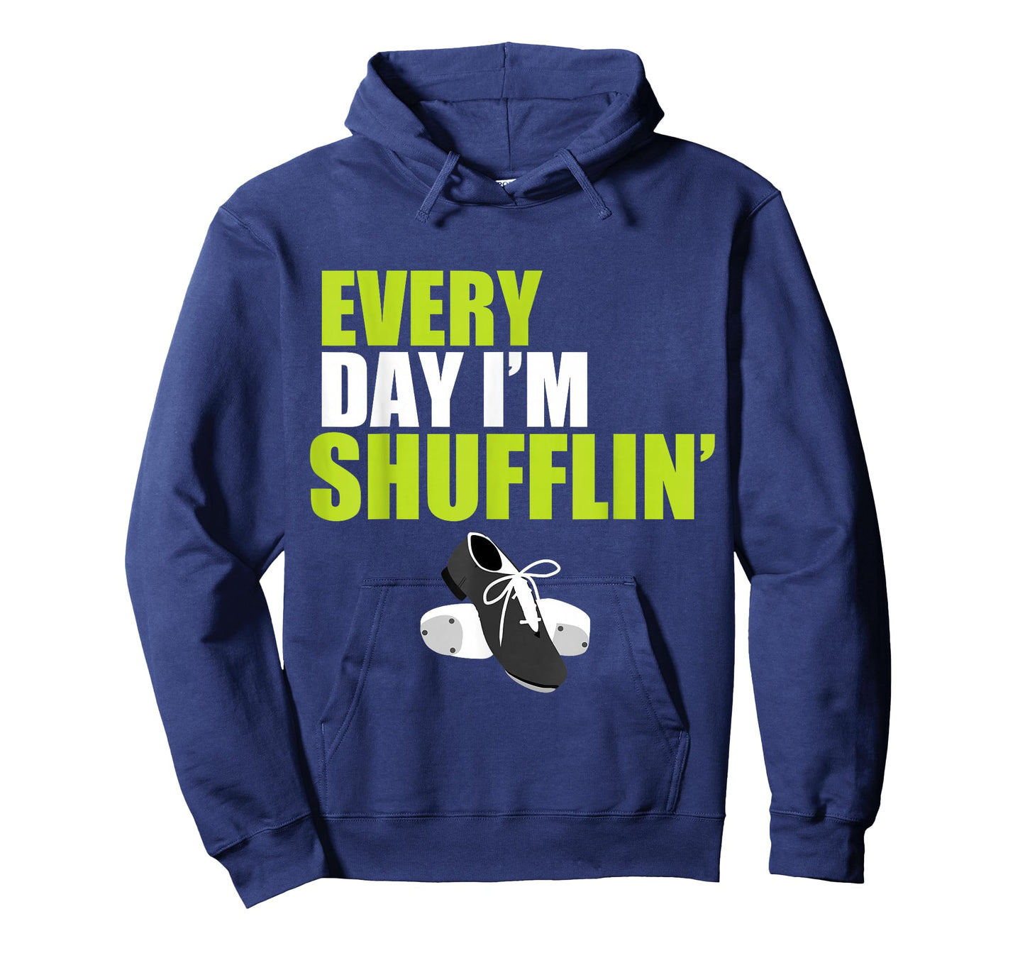 Tap Dance Shirt Every Day I'm Shufflin' T-Shirt