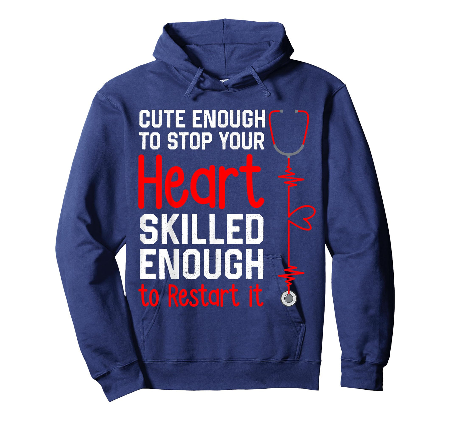 Cute Enough to Stop Your Heart Funny Medical Assistant Nurse T-Shirt