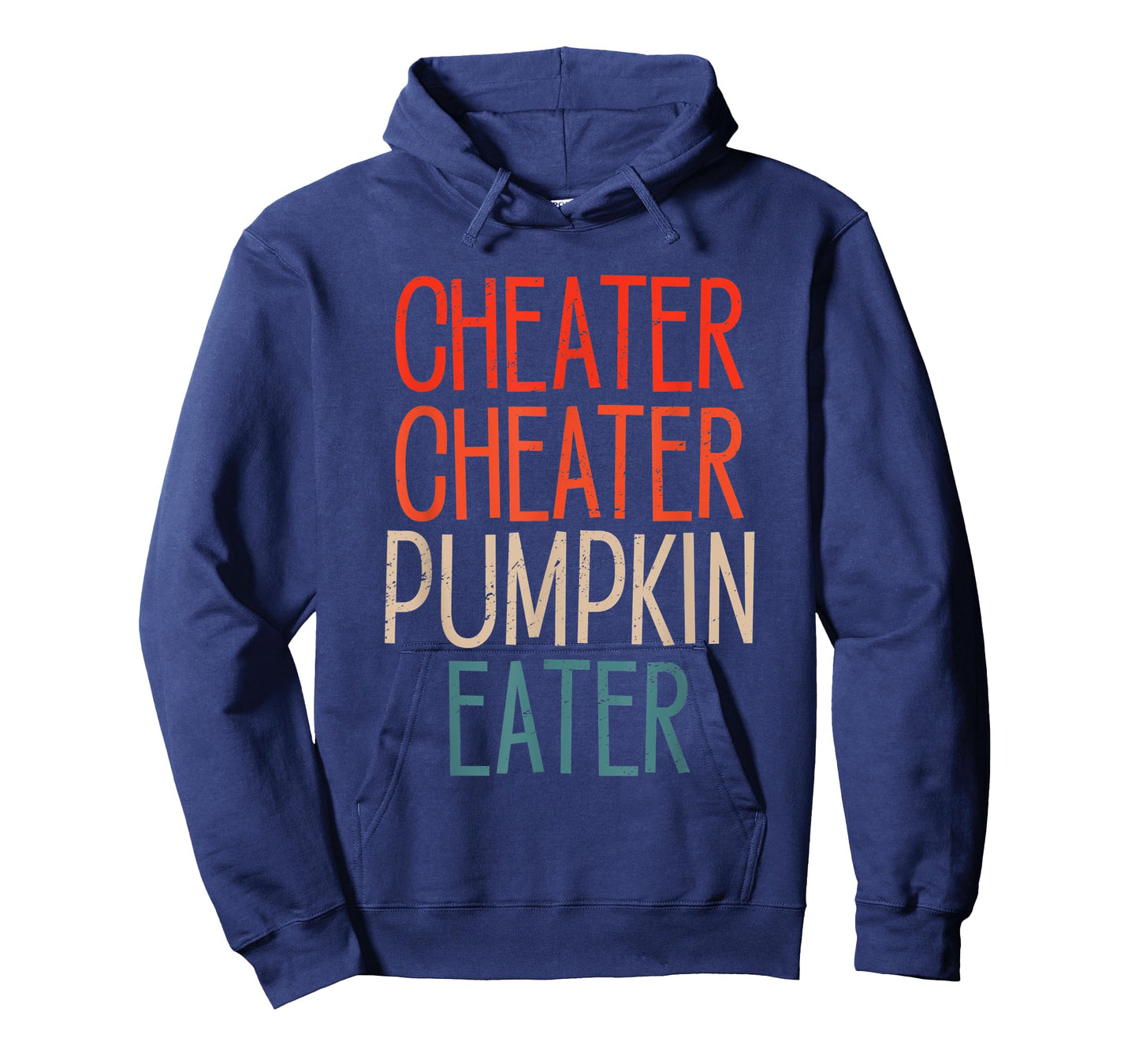 Cheater Cheater Pumpkin Eater Funny Pumpkin Lover Halloween T-Shirt