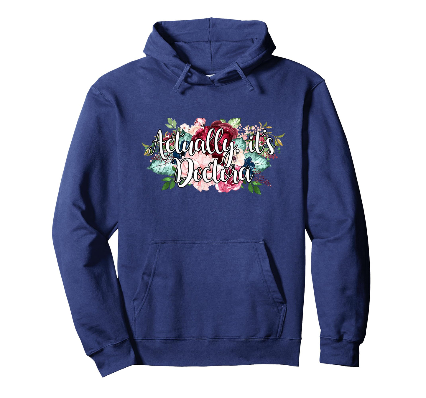 Actually It's Doctora Educated Latina Doctorate Graduation T-Shirt