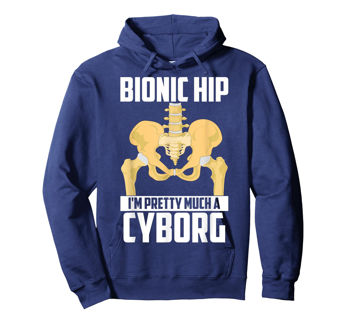Cool Bionic Hip I'm Cyborg | Funny Bone Replacement Gift T-Shirt