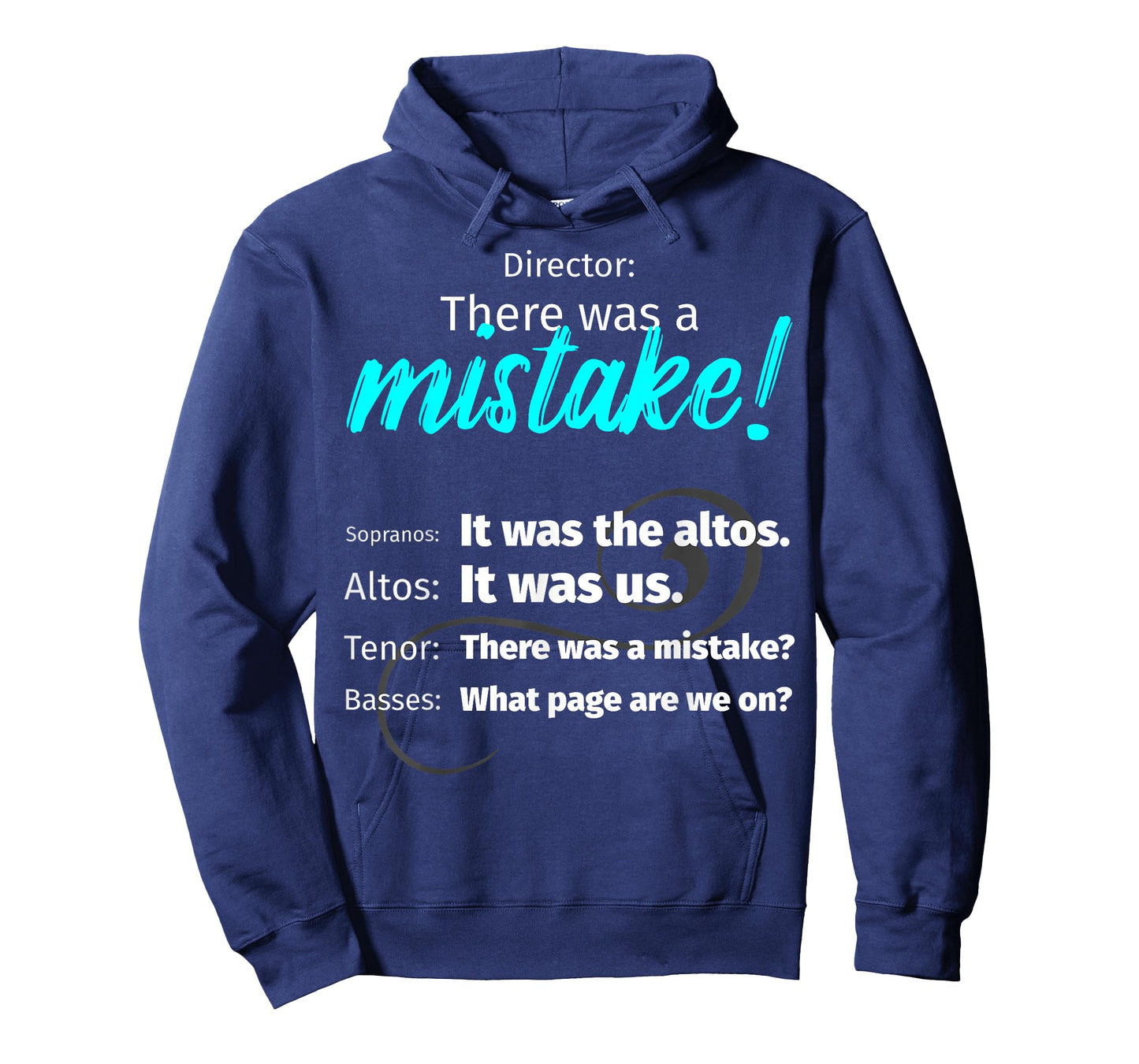 Choir Singing Music T-Shirt There was a Mistake! T-Shirt