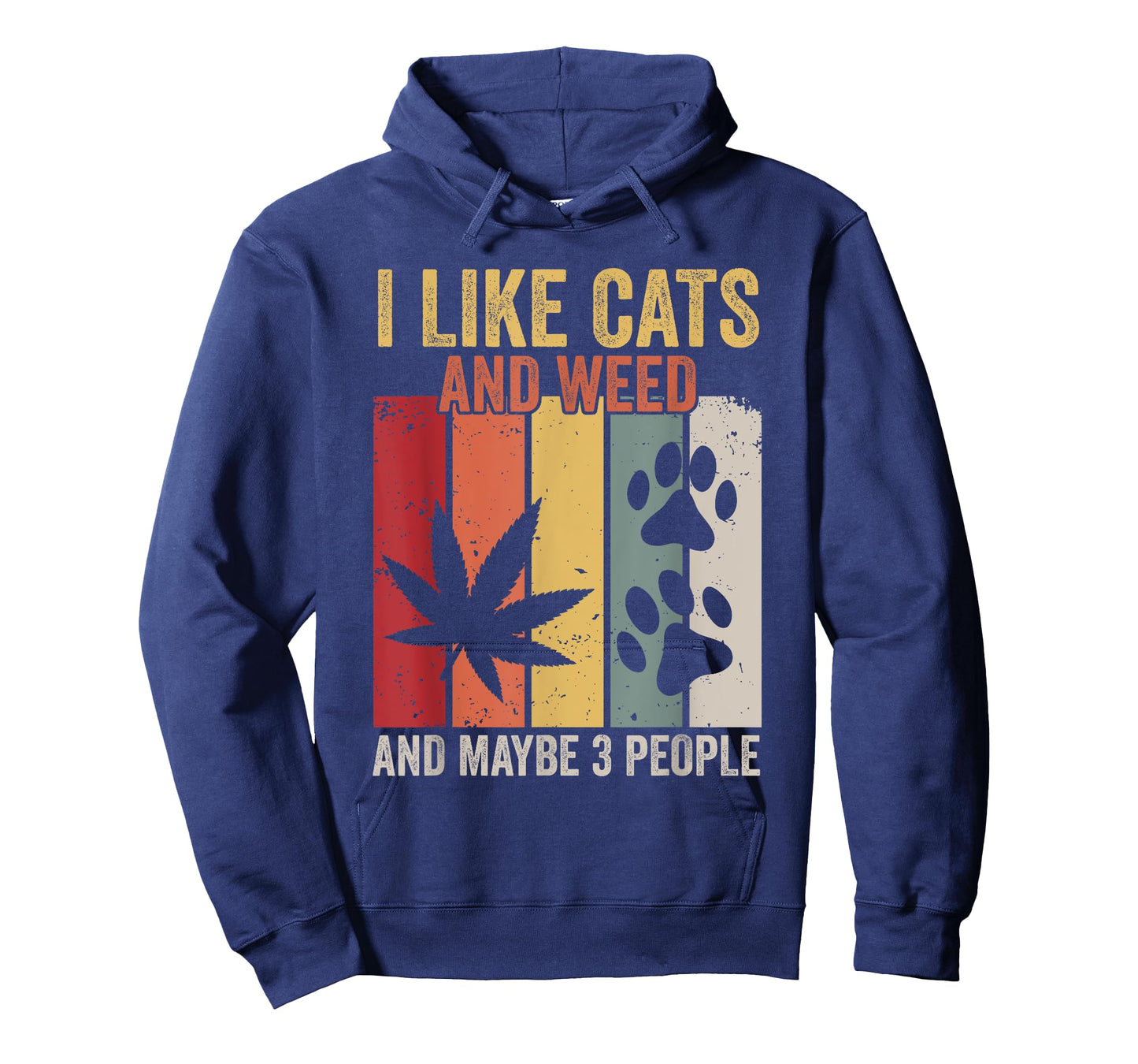 I Like Weed My Cat And Maybe 3 People T-Shirt for Men Women