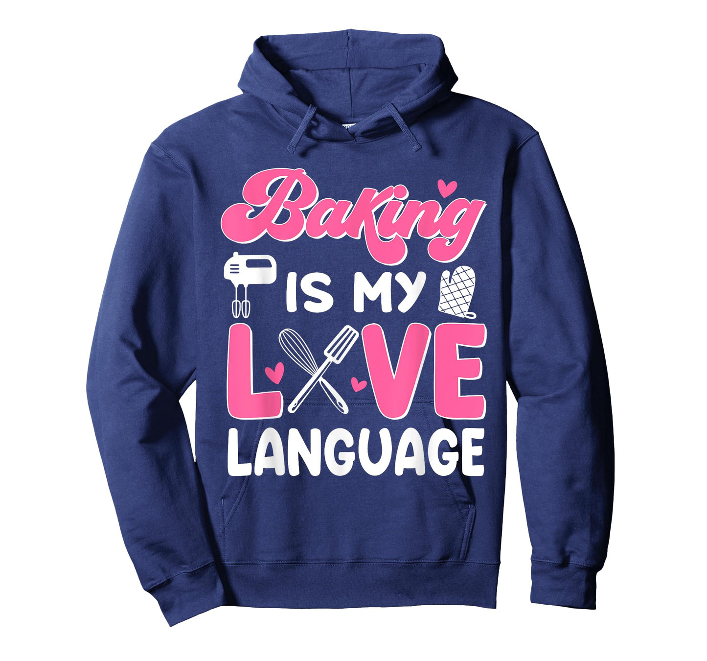 Baking Is My Love Language Baking Lover Baker T-Shirt