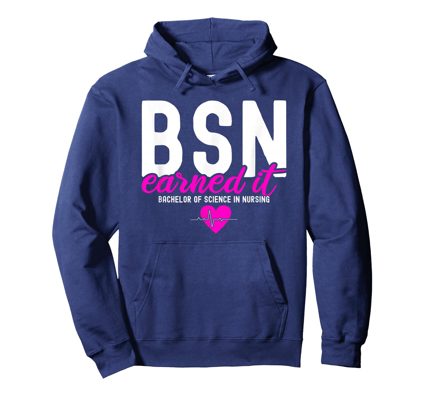 Bachelors Of Science In Nursing BSN RN Earned It Nurse T-Shirt