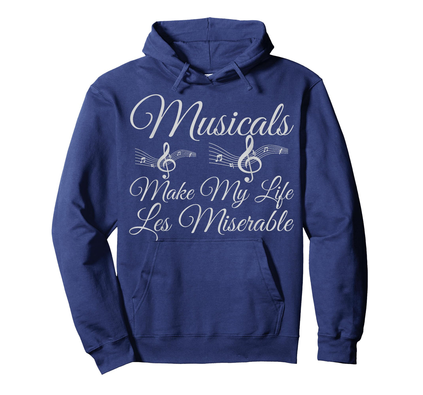Musicals Make My Life Les Miserable - Funny Musical T-Shirt