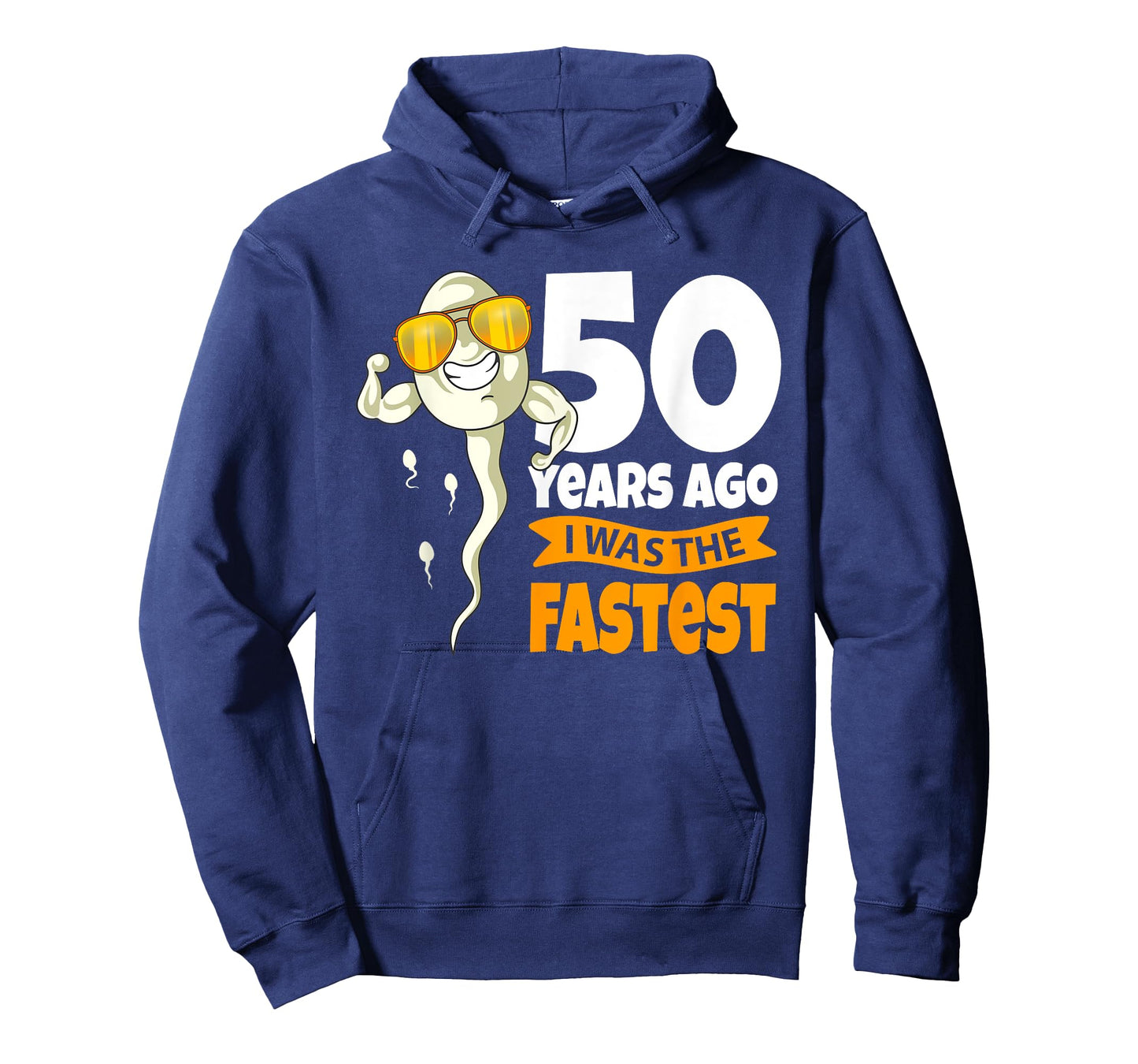 50 Years Ago i was fastest - 50th Birthday Gag sperm T-Shirt