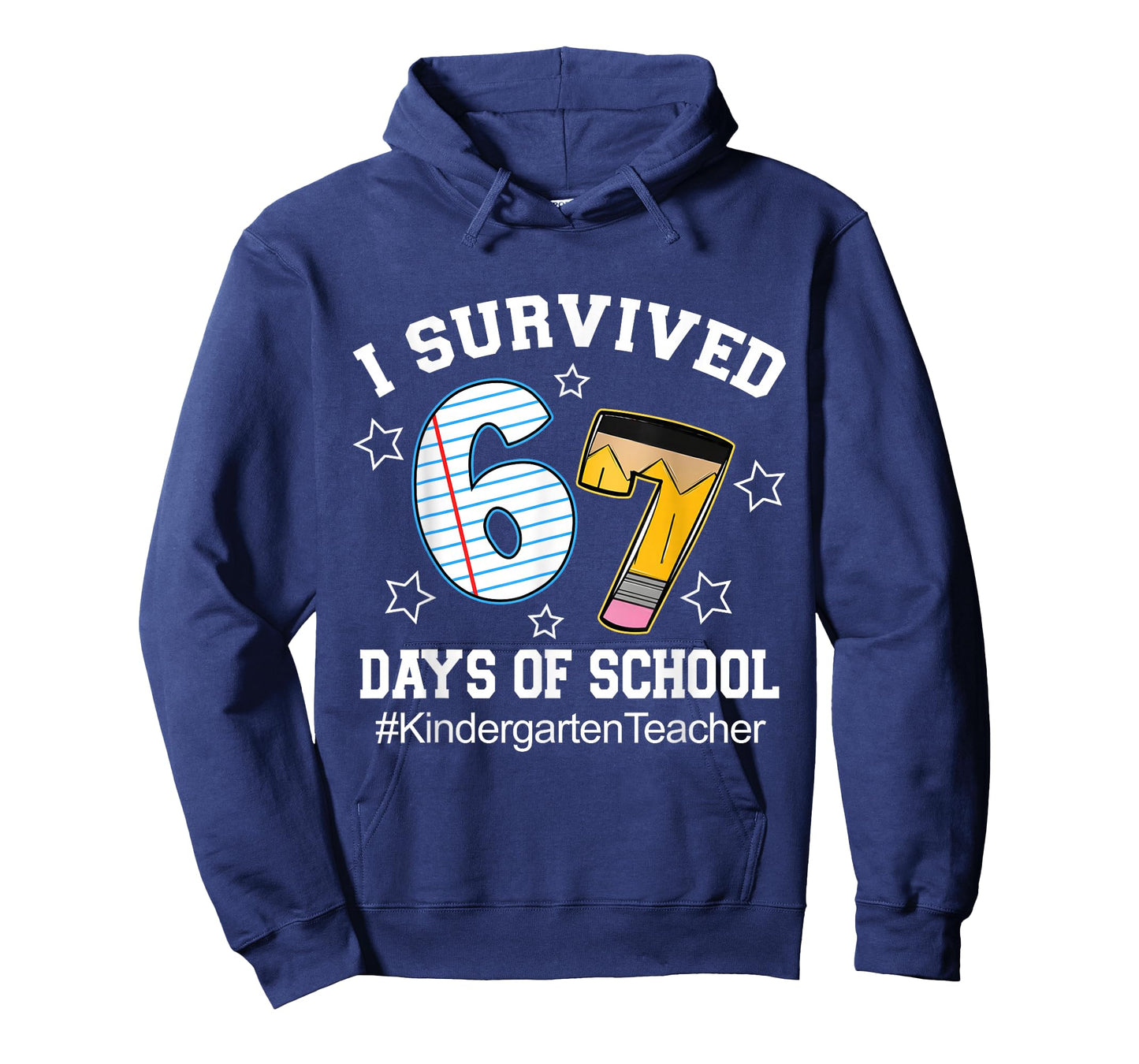 I Survived 67 Days of School Six Seven Kindergarten Teacher T-Shirt