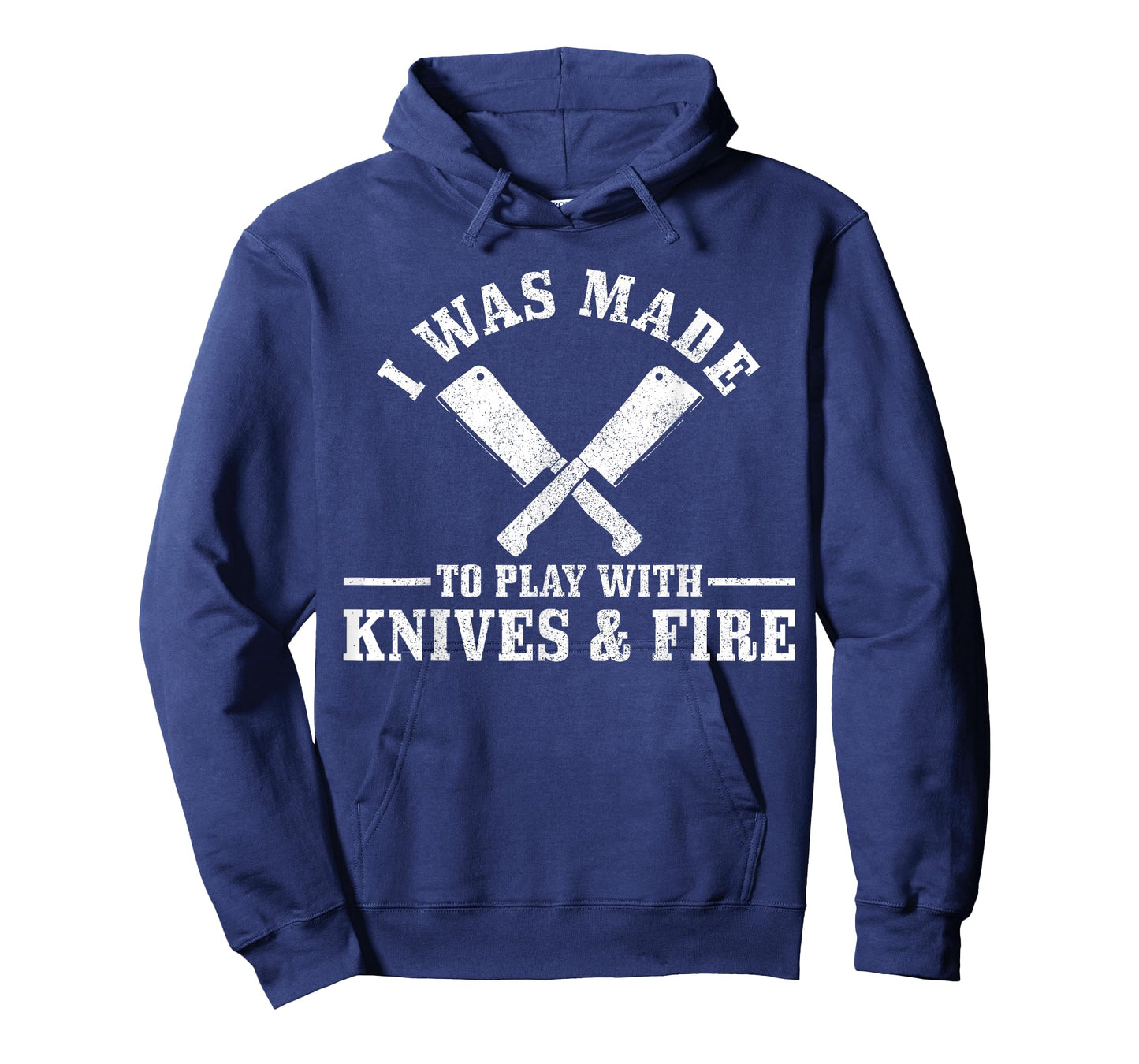 Chef I Was Made To Play With Knives & Fire Funny Gift Cook T-Shirt