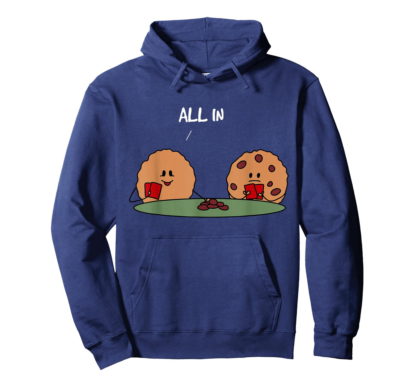 All in Cookie - Funny Chocolate Chip Poker T-Shirt T-Shirt