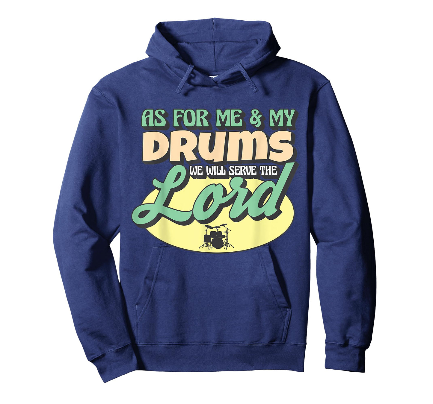 As For Me And My Drums We Will Serve The Lord Worship Band T-Shirt