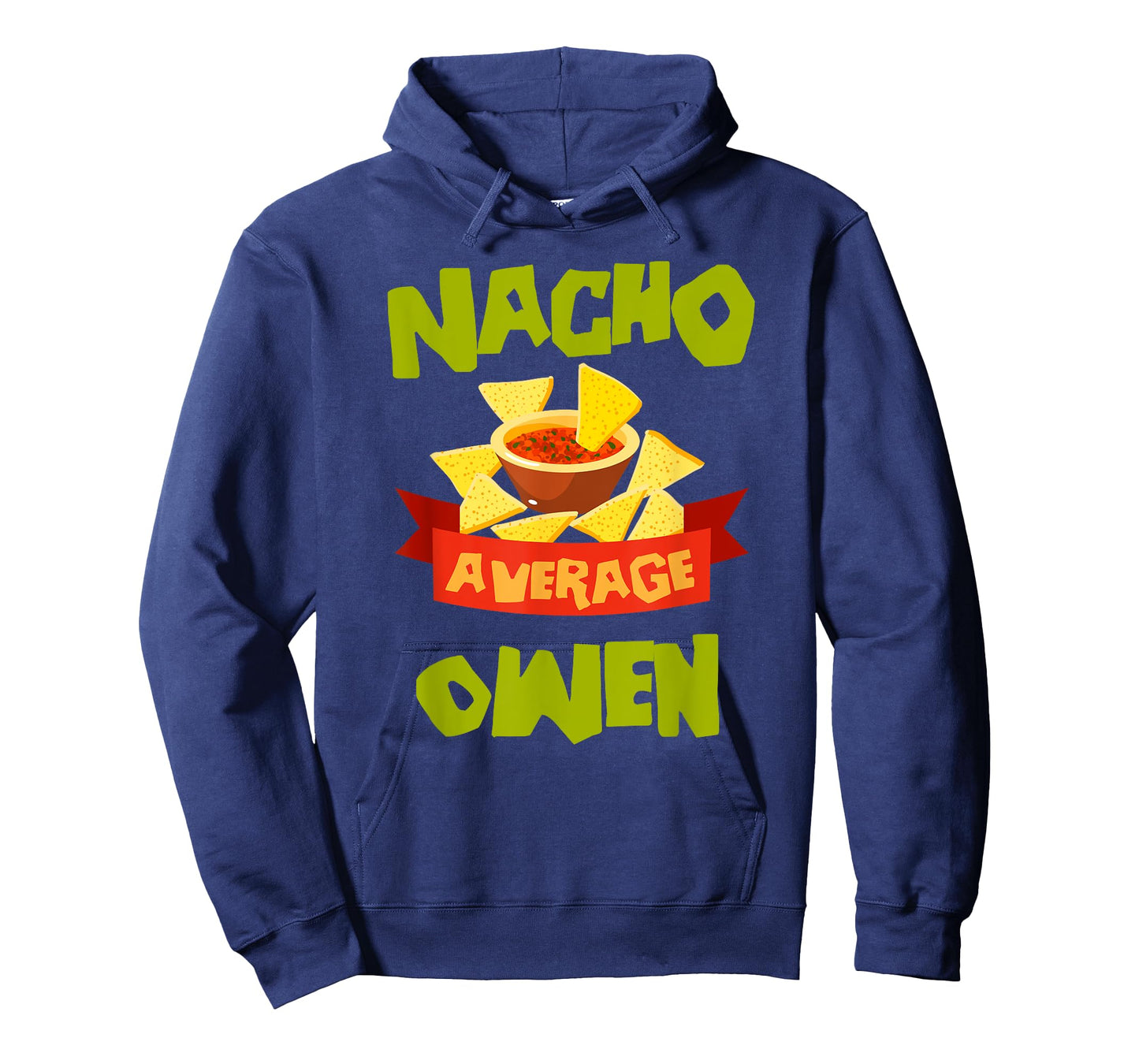 Custom Mexican Christmas Father's Day Name For Men Nacho Average Owen Funny Birthday Personalized Name Gift T-Shirt