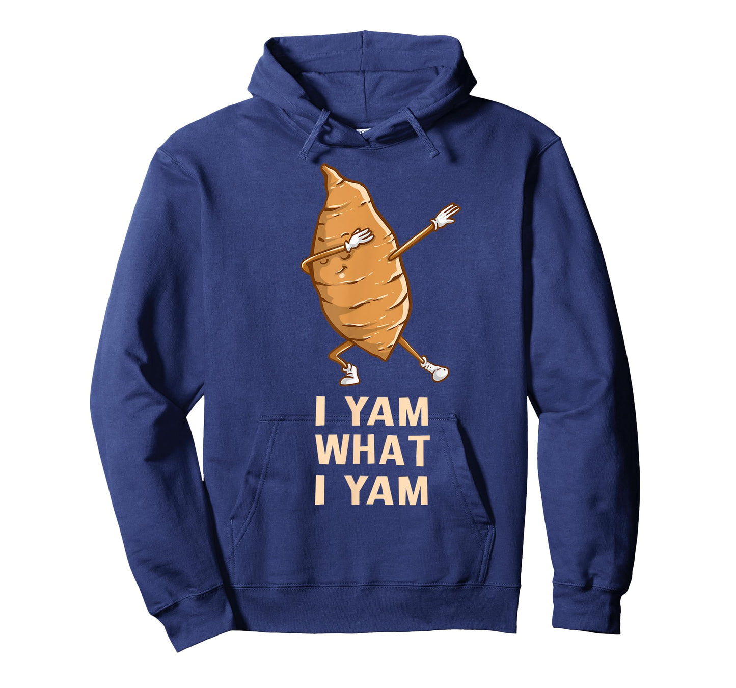 Cool I Yam What I Yam | Funny Dabbing Fan Foodie Dancer Gift T-Shirt