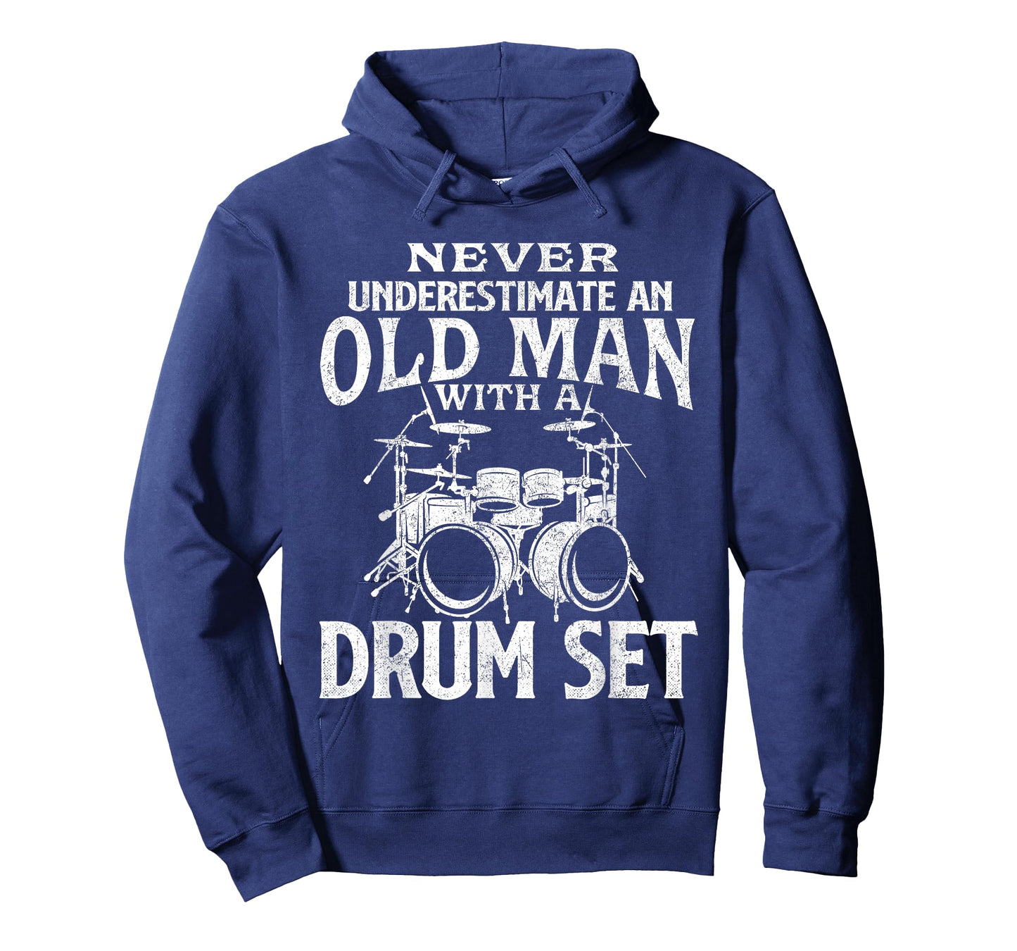 Never Underestimate An Old Man With A Drum Set - Drumming T-Shirt