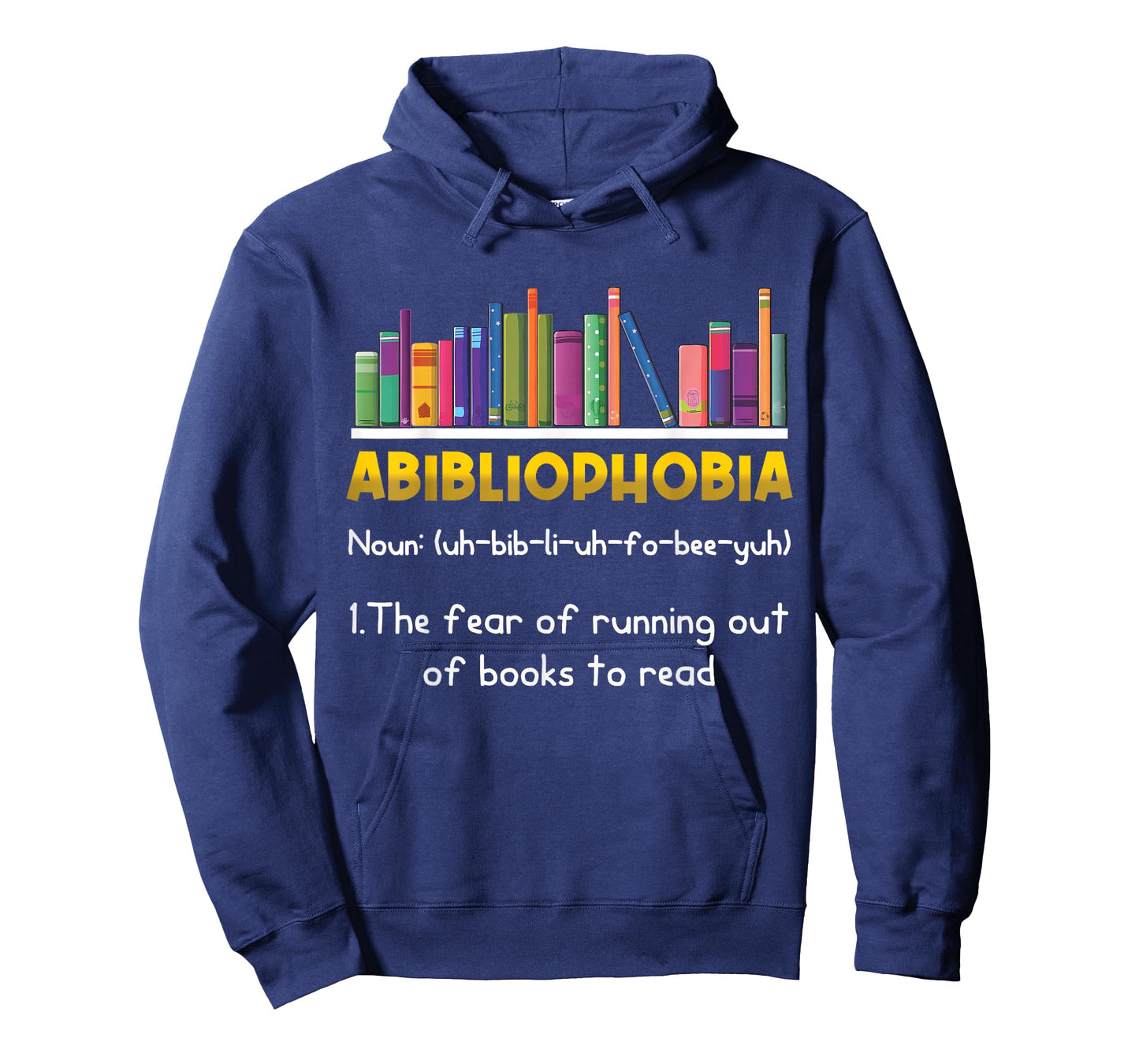 Abibliophobia Fear of Running Out of Books Read Funny Book T-Shirt