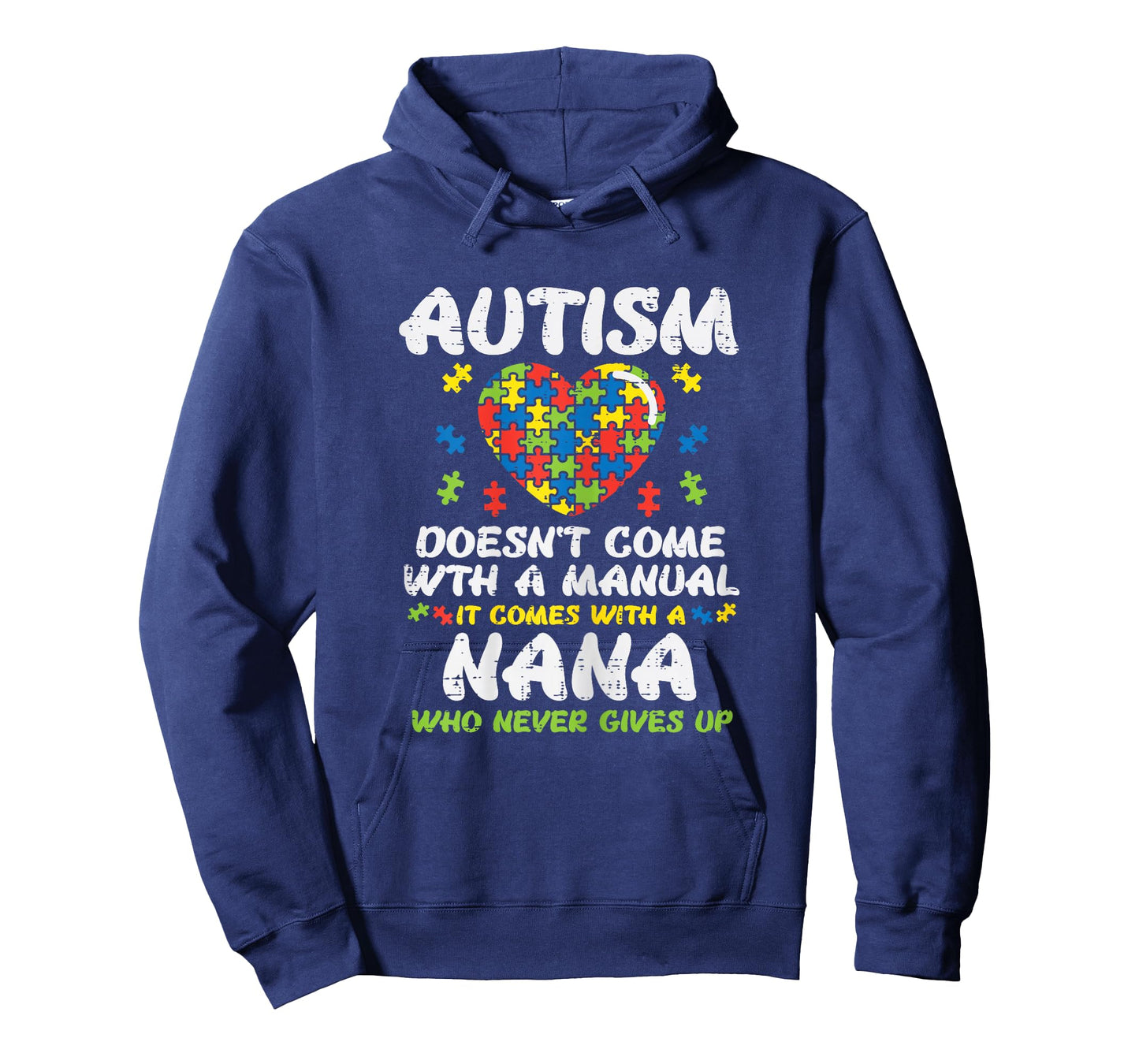 Autism Doesnt Come with Manual Nana Awareness Grandma Women T-Shirt