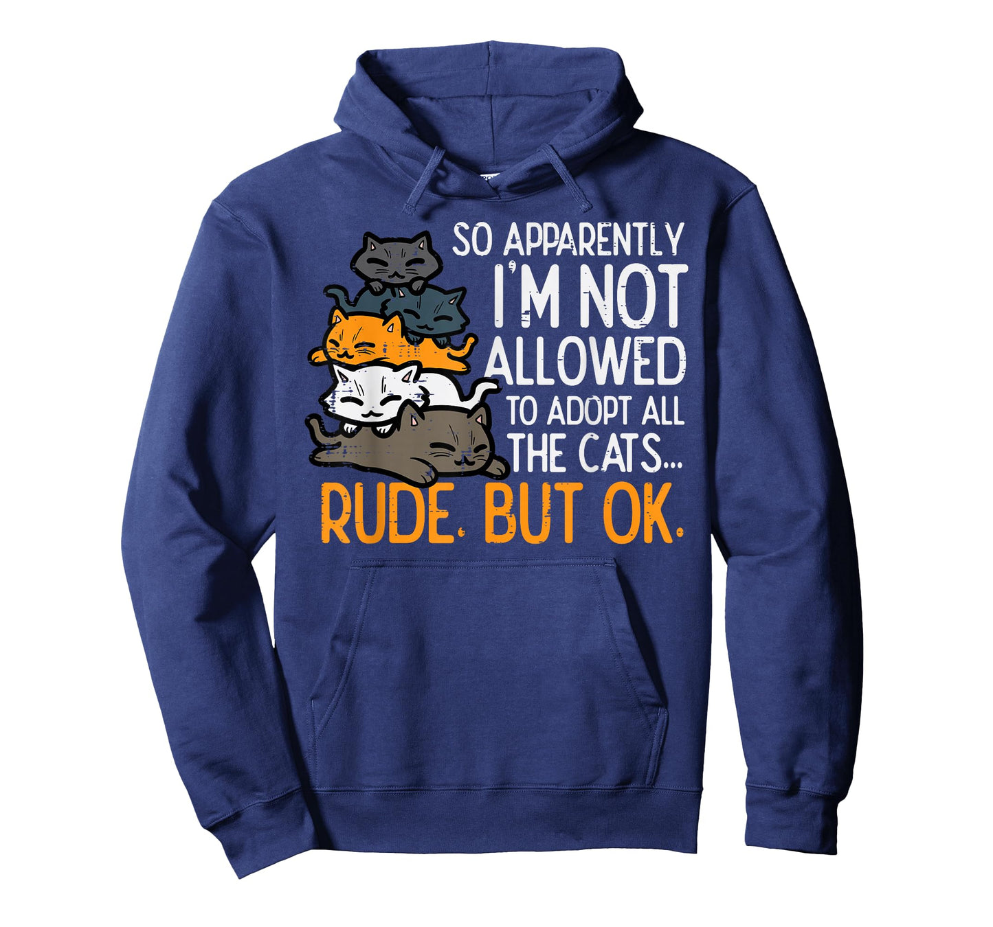 Im Not Allowed To Adopt All Cats Pet Lover Men Women Kids T-Shirt