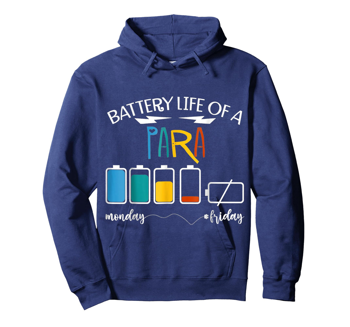 A Battery Lifes Of Paraprofessional PARA T-Shirt
