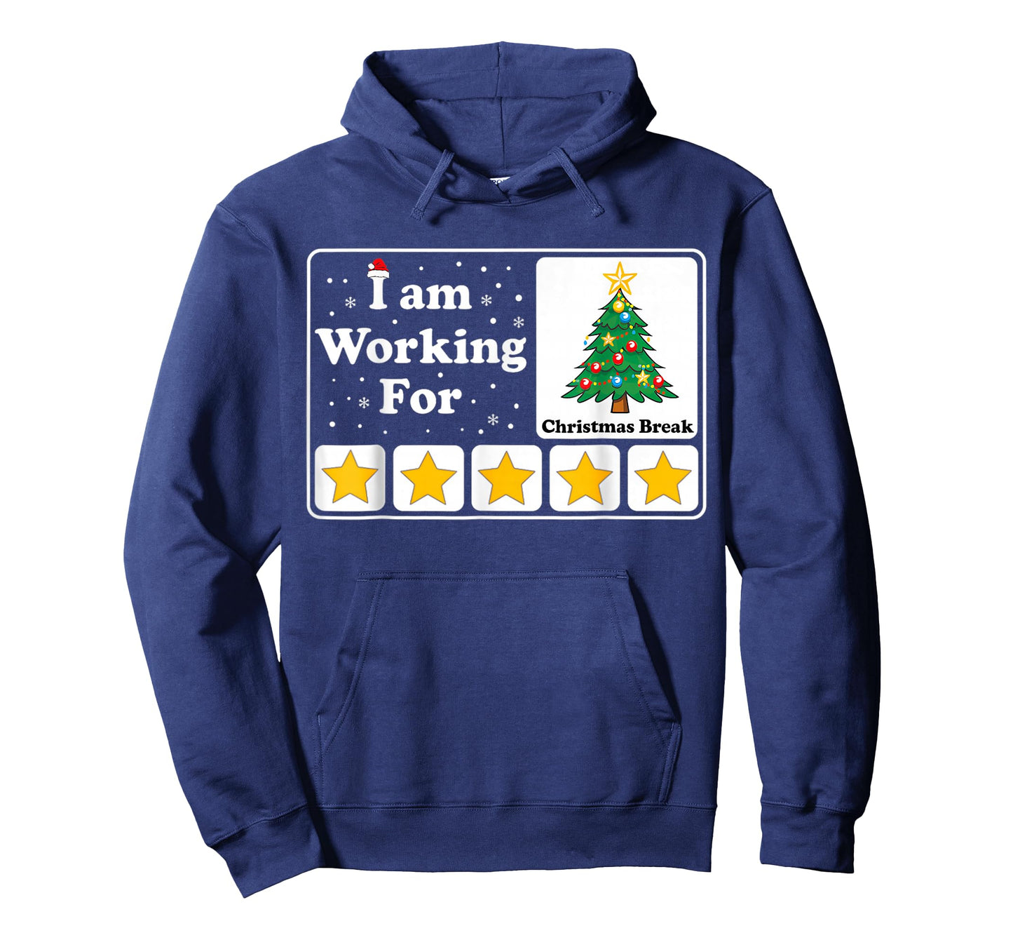 I Am Working for Christmas Break T-Shirt