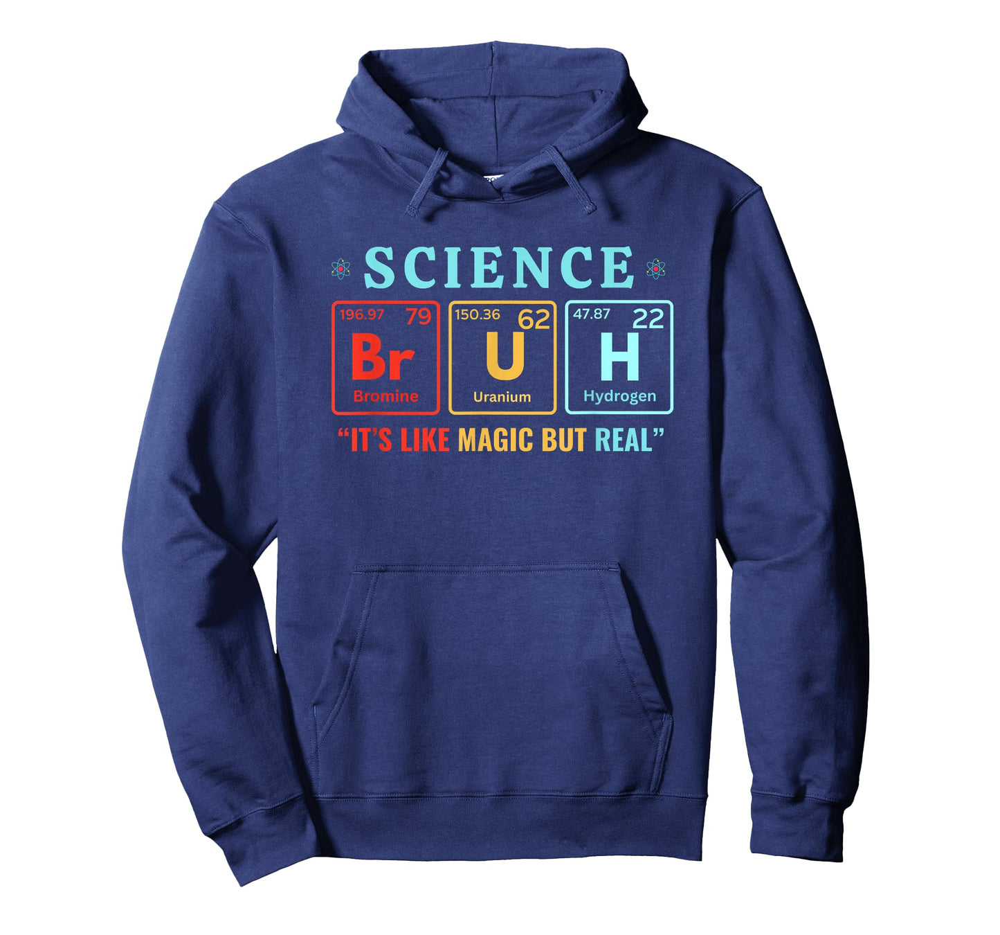 Bruh Science Like Magic But Real Teachers Students Scientist T-Shirt
