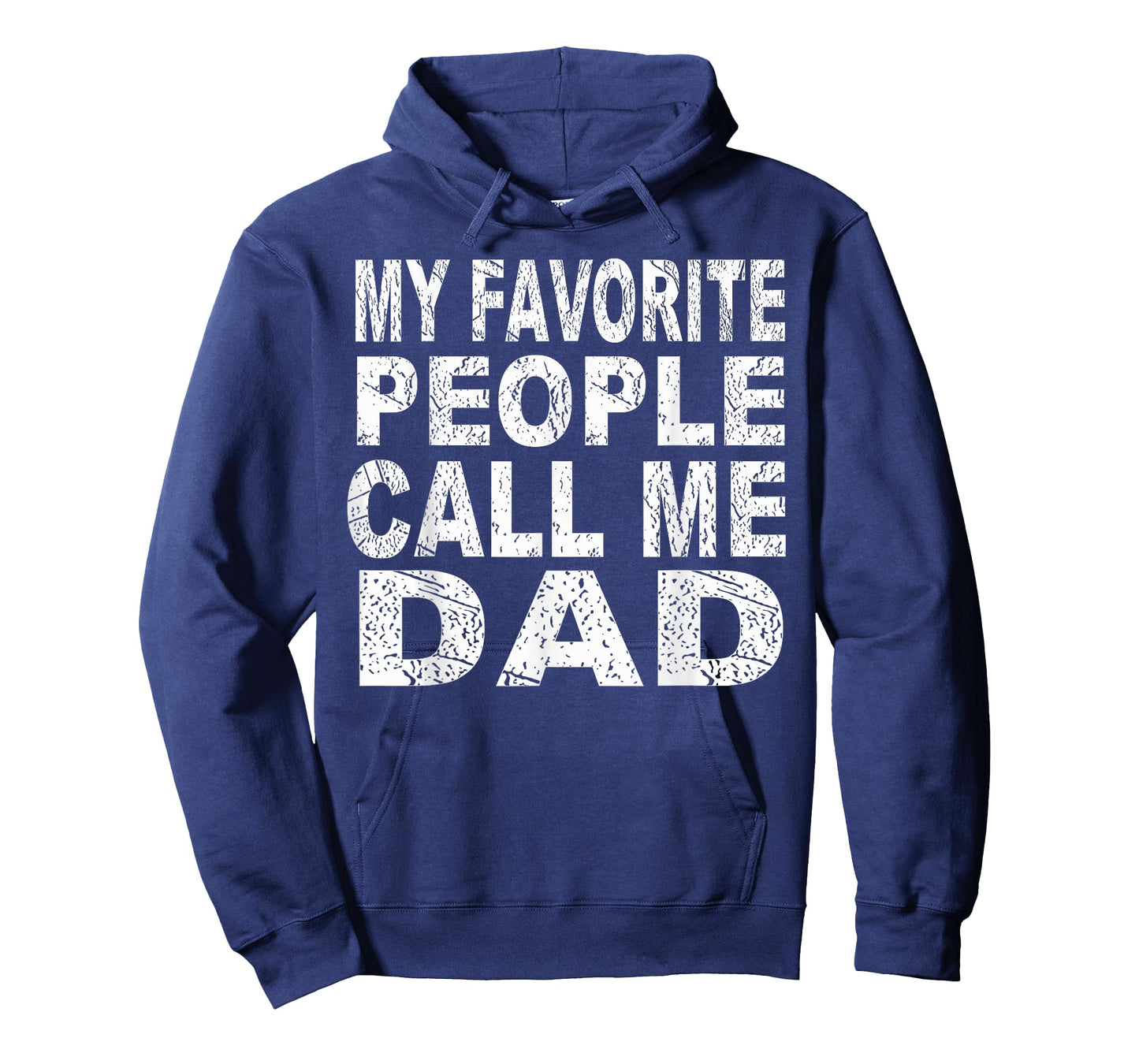 My Favorite People Call Me Dad Gift Father's Day T Shirt T-Shirt
