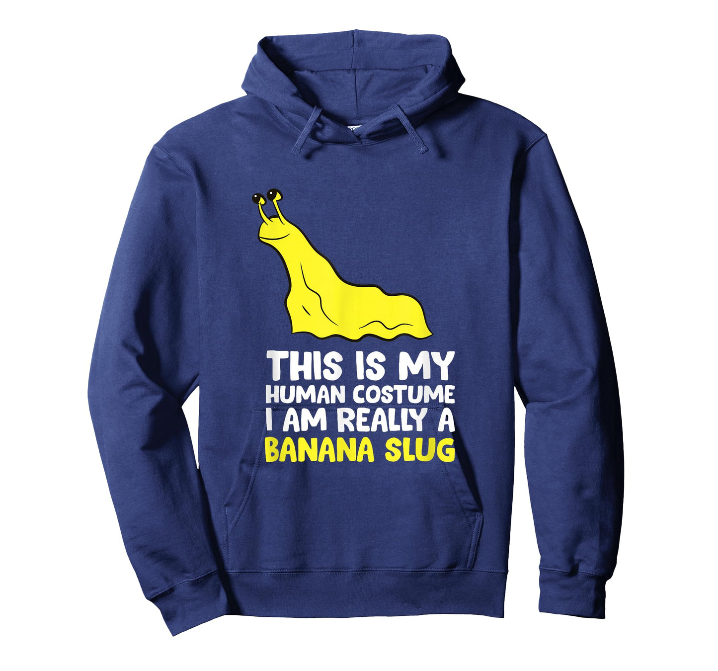 This Is My Human Costume I'm Really A Banana Slug T-Shirt