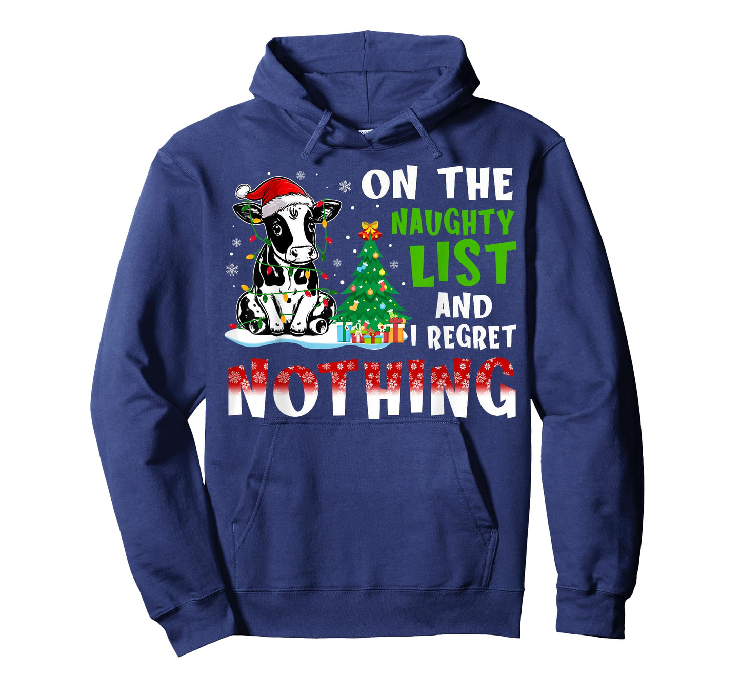 Cow Christmas On The Naughty List And I Regret Nothing T-Shirt