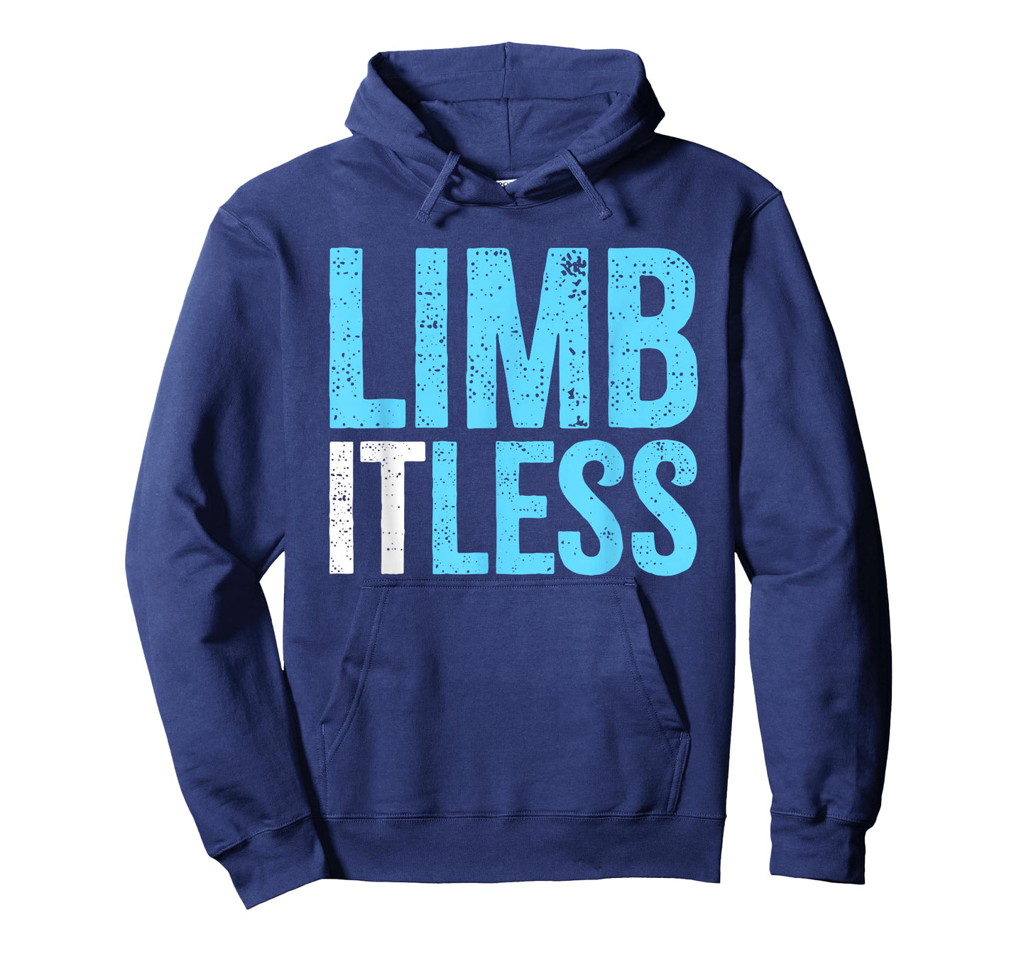 Leg & Arm Amputee Limb-itless | Motivational Inspiring Quote T-Shirt