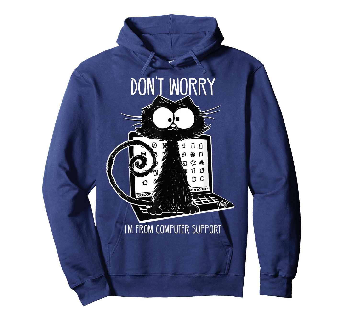 Funny Cat Saying Computer Support Men Women T-Shirt