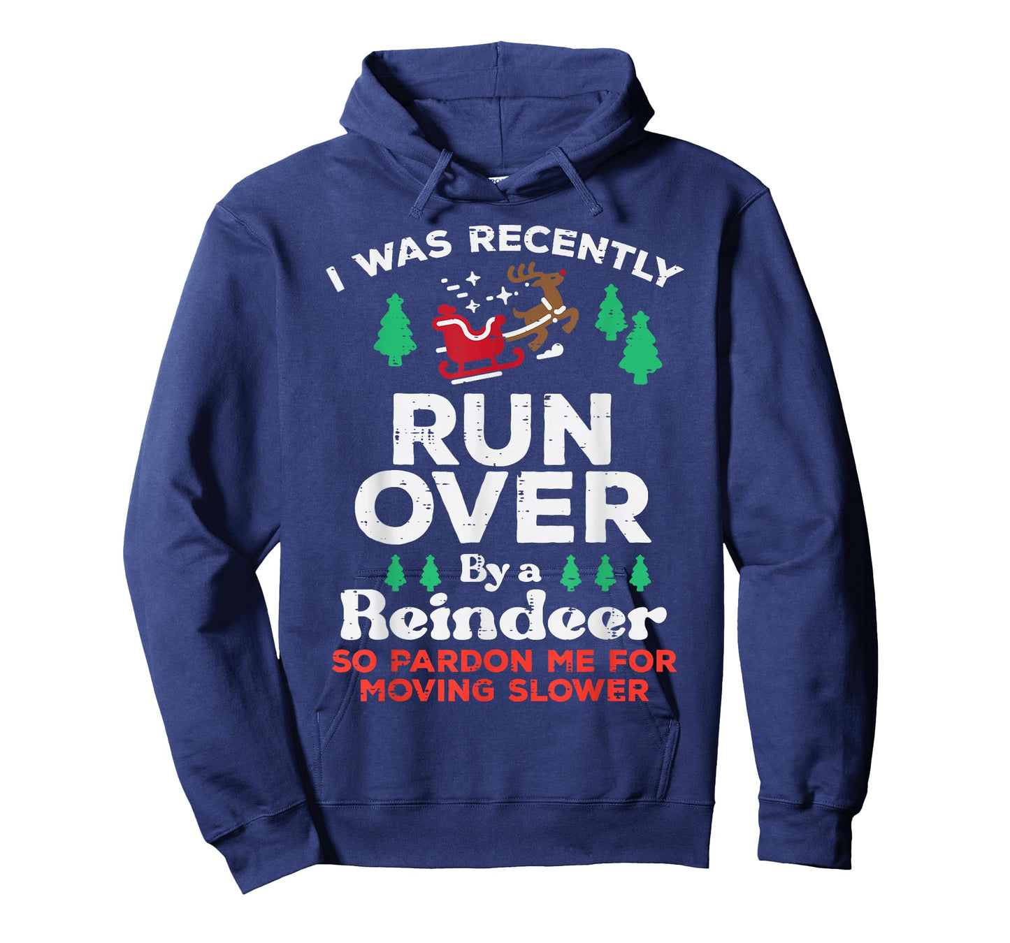 Christmas Runover by Reindeer Funny Xmas Women Men Kids T-Shirt