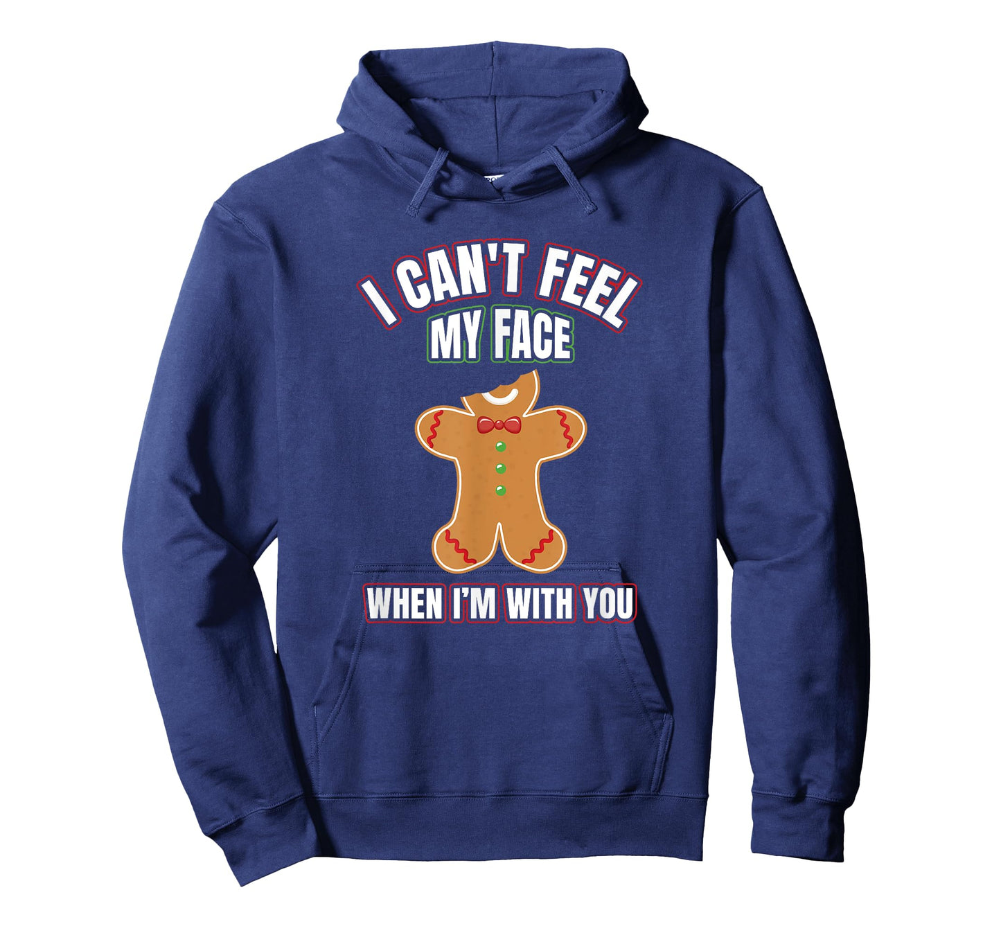 I Can't Feel My Face When I'm With You | Gingerbread T Shirt T-Shirt