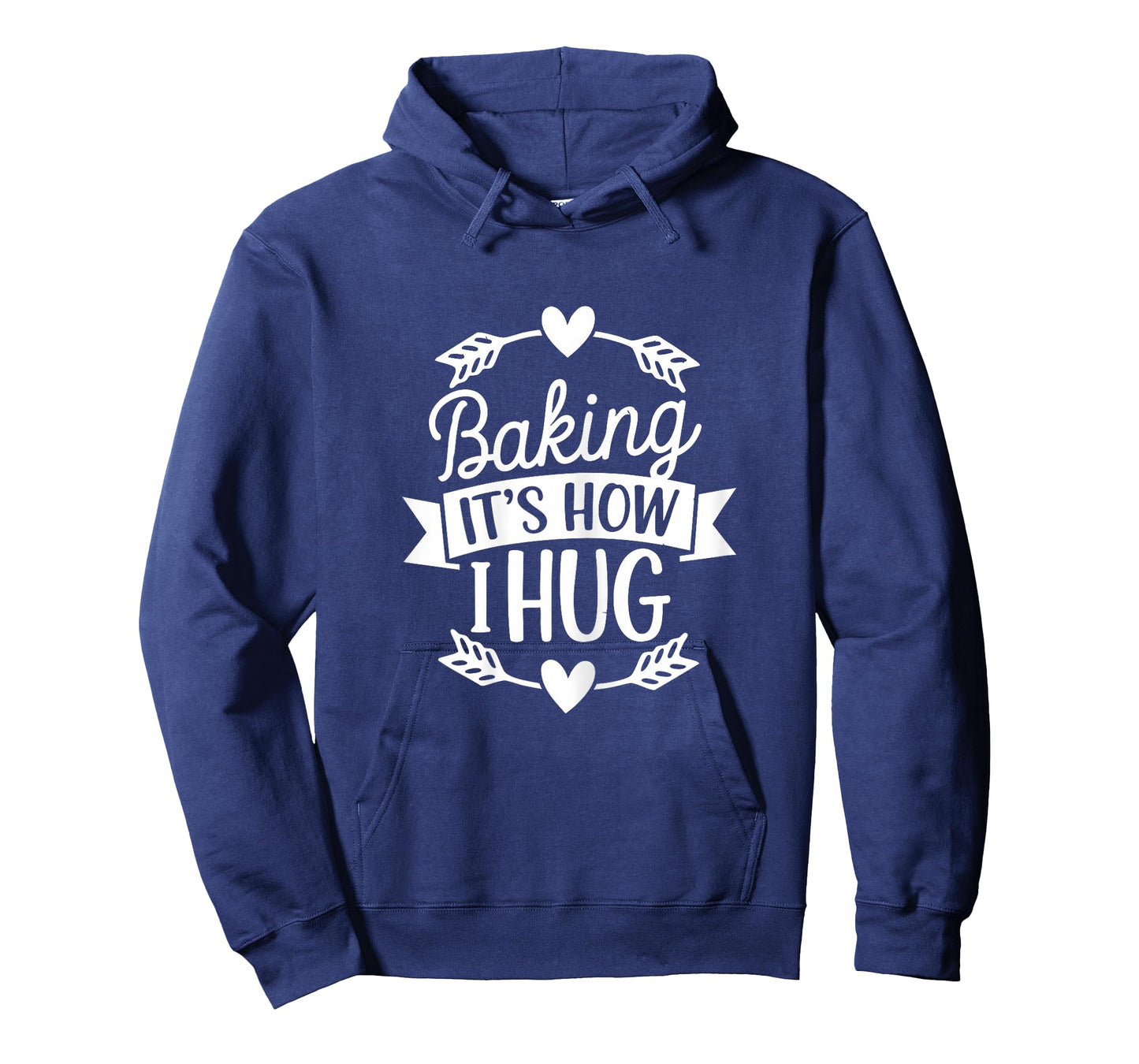 Baking It's How I Hug Funny Baker for Chefs Baking Lover T-Shirt