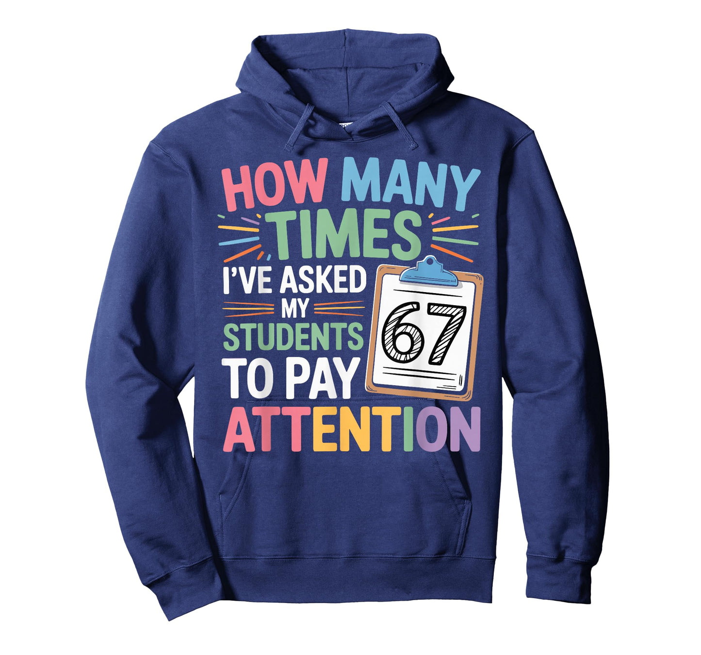 How Many Times 67 Teacher Meme Funny Classroom School Quote T-Shirt
