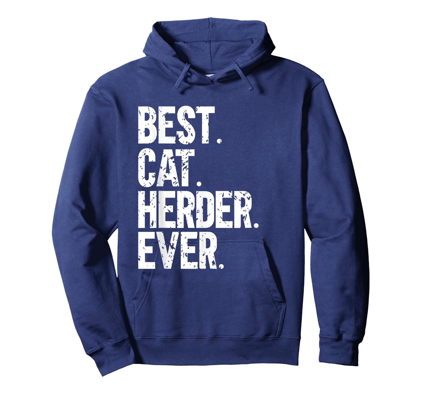 Best Cat Herder Ever Funny Herding Cats Humorous T-Shirt