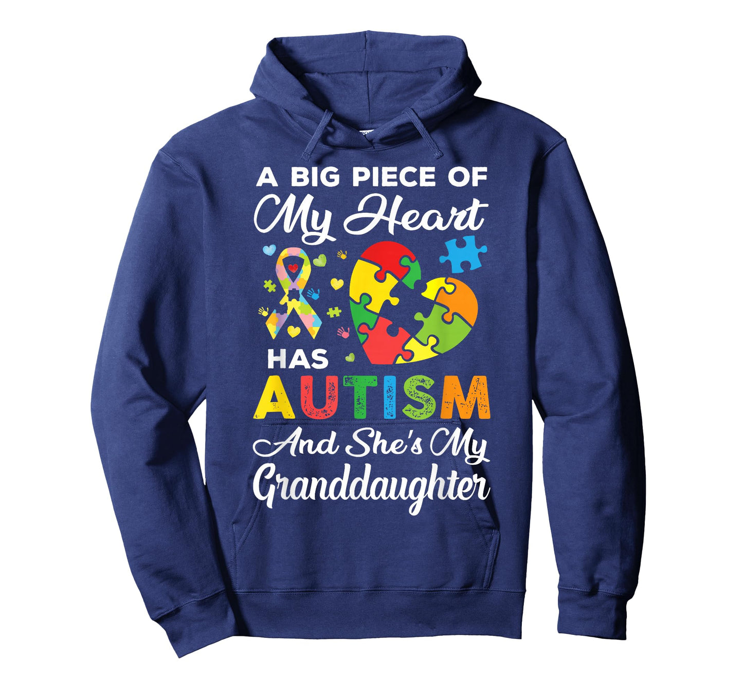 A Big Piece Of My Heart Has Autism and She's Granddaughter T-Shirt