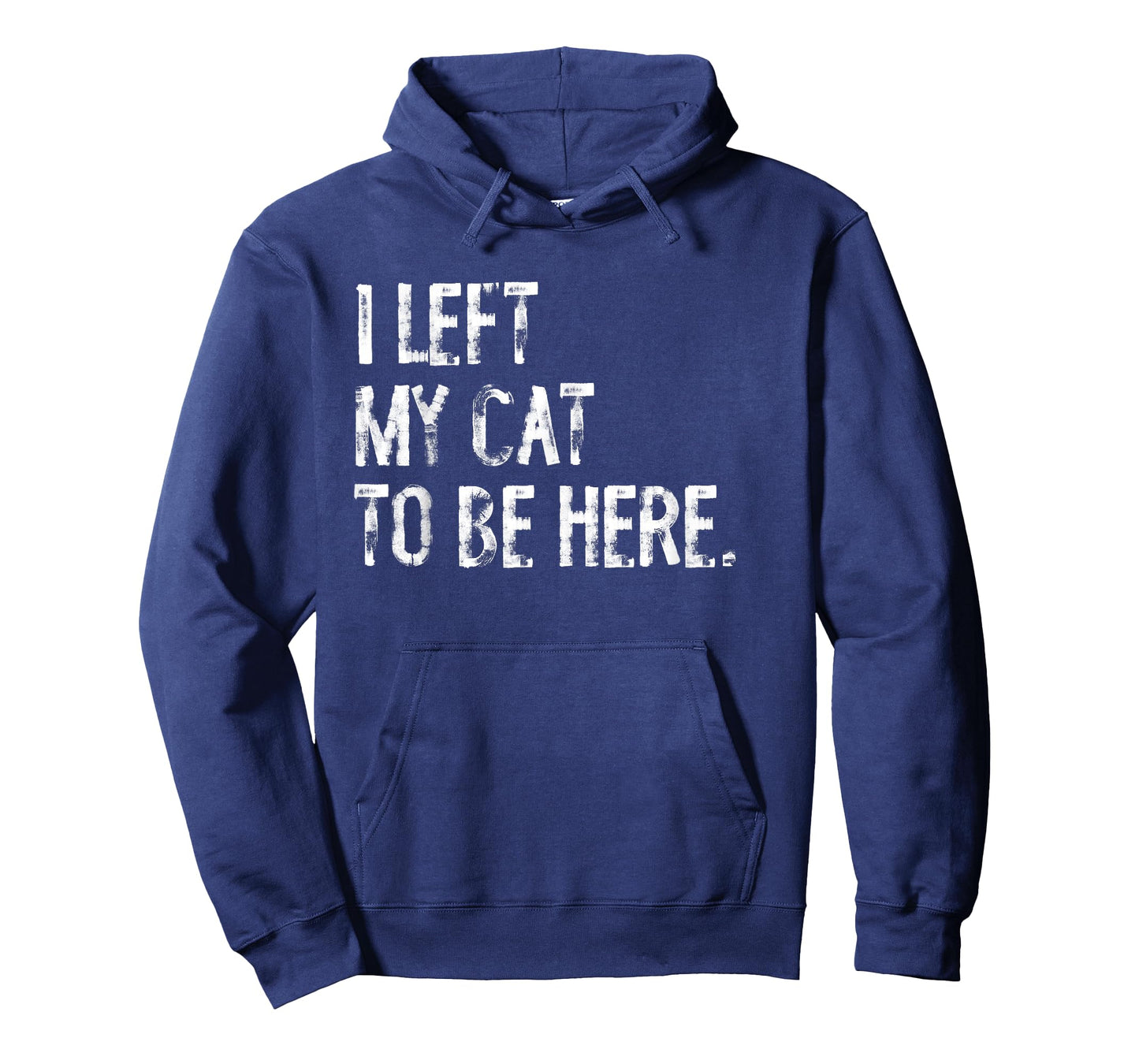 I Left My Cat to Be Here T-Shirt