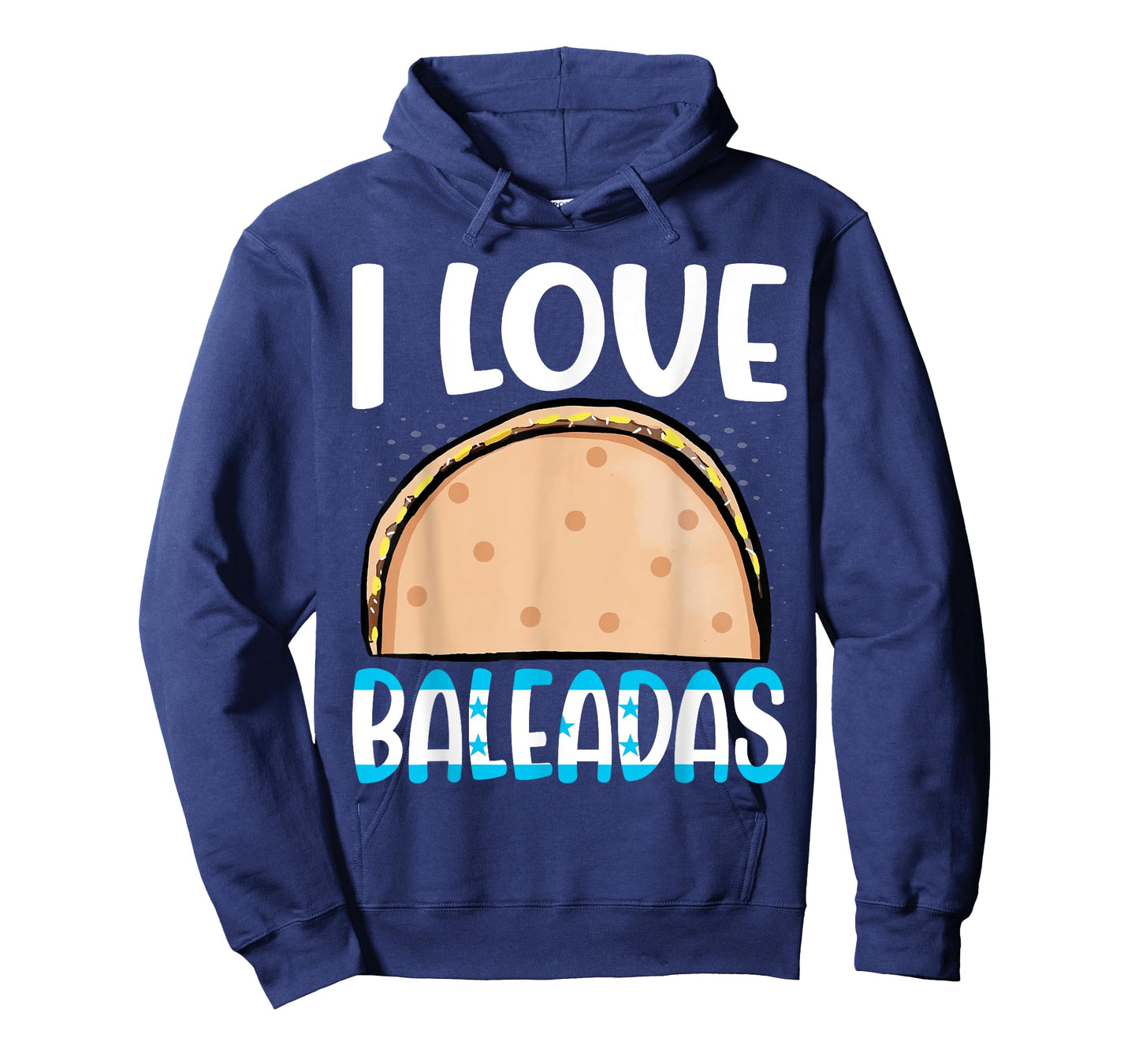 Baleada Honduran Food Comida Honduras Flag Catracho Pride T-Shirt