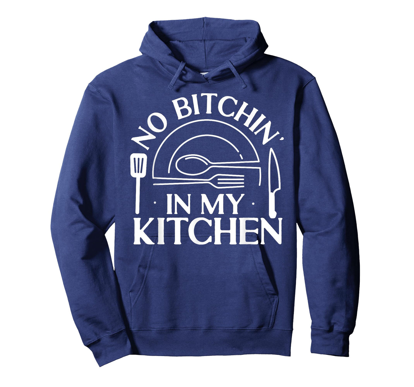 Cooking Cook Kitchen Chef No Bitchin' In My Kitchen T-Shirt