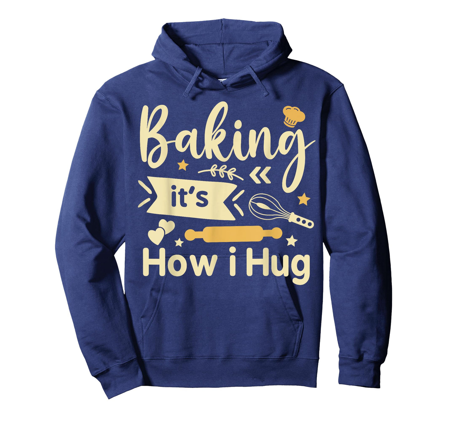 Baking It's How I Hug Funny Baking Mom Cookies lover T-Shirt