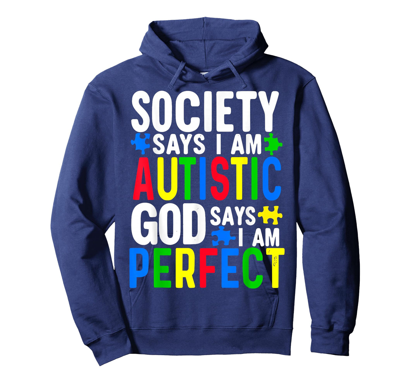 Autism Awareness Society Says I'm Autistic T-Shirt
