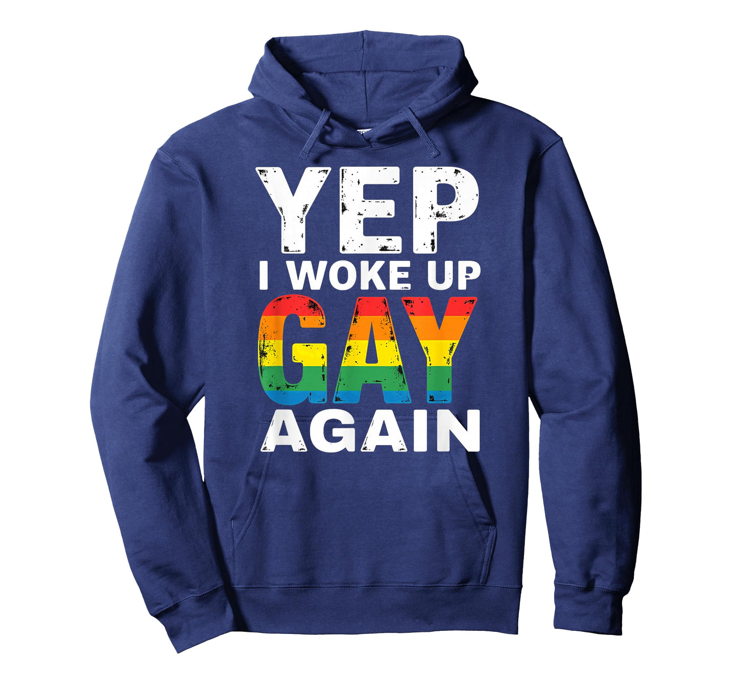LGBT Gay Pride Yep I Woke up Gay Again T-Shirt